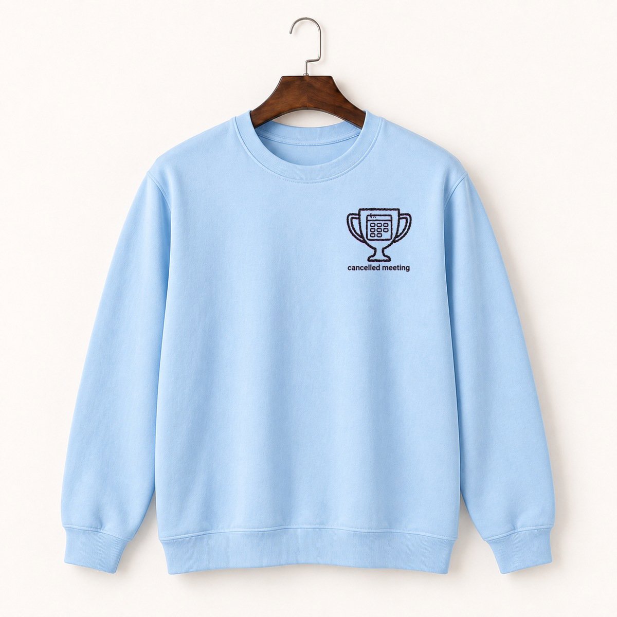 Cancelled Meeting Trophy Crewneck Sweatshirt 1