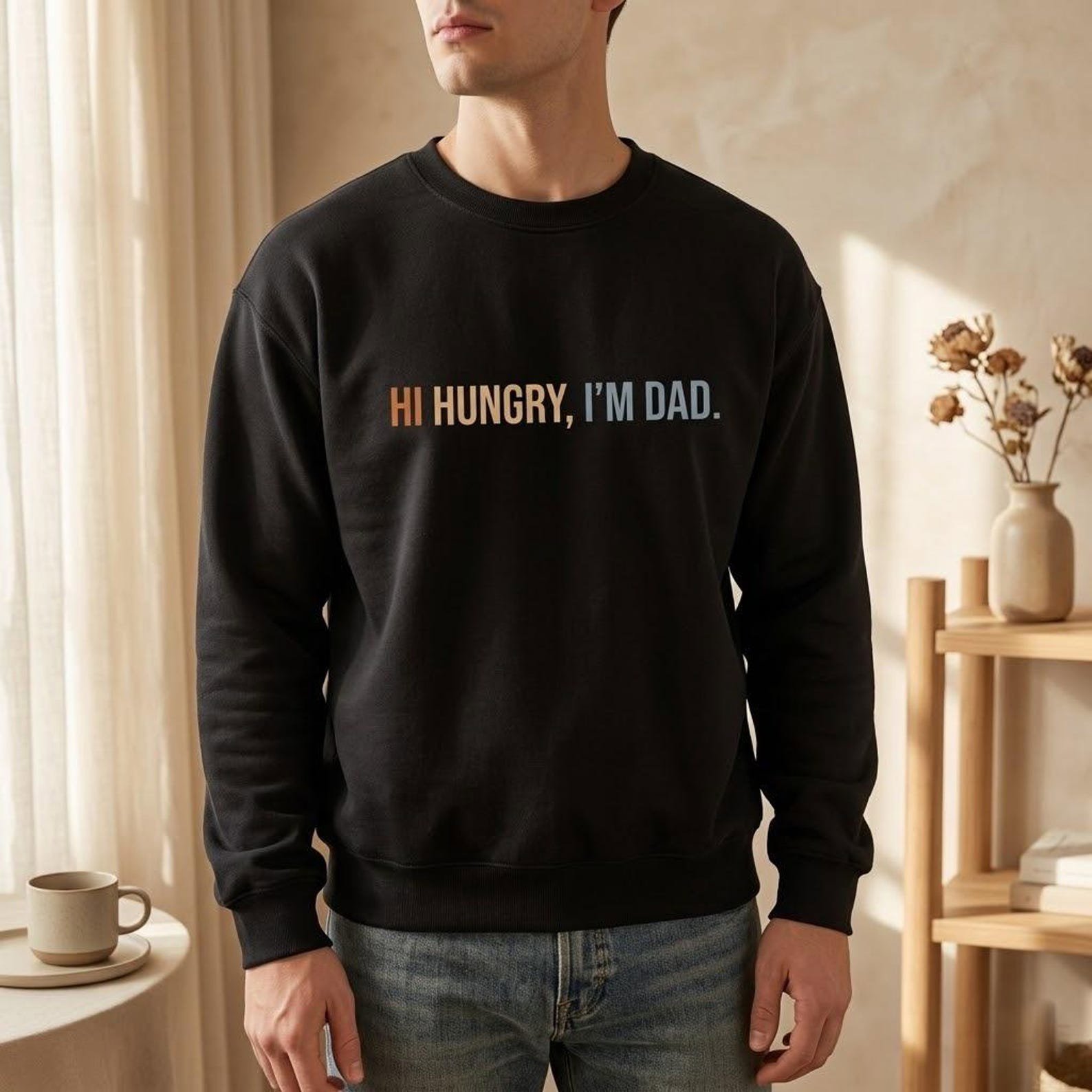 EMBROIDERED Hi Hungry I’m Dad Sweatshirt, Funny Dad Shirt, Funny Joke Crewneck, Cool Dad Shirt, Funny Dad Shirt, Best Dad Gifts 3