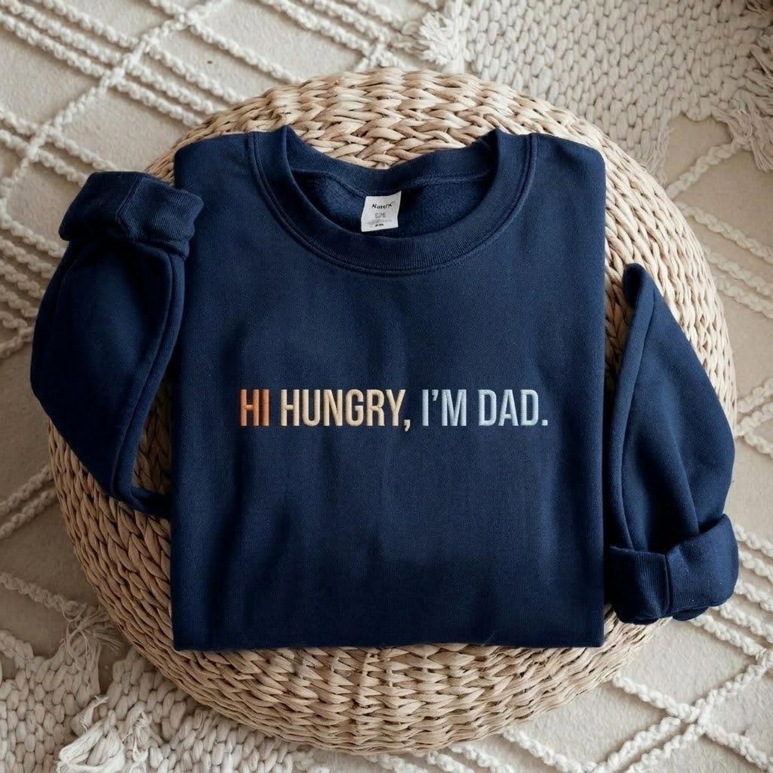 EMBROIDERED Hi Hungry I’m Dad Sweatshirt, Funny Dad Shirt, Funny Joke Crewneck, Cool Dad Shirt, Funny Dad Shirt, Best Dad Gifts 6