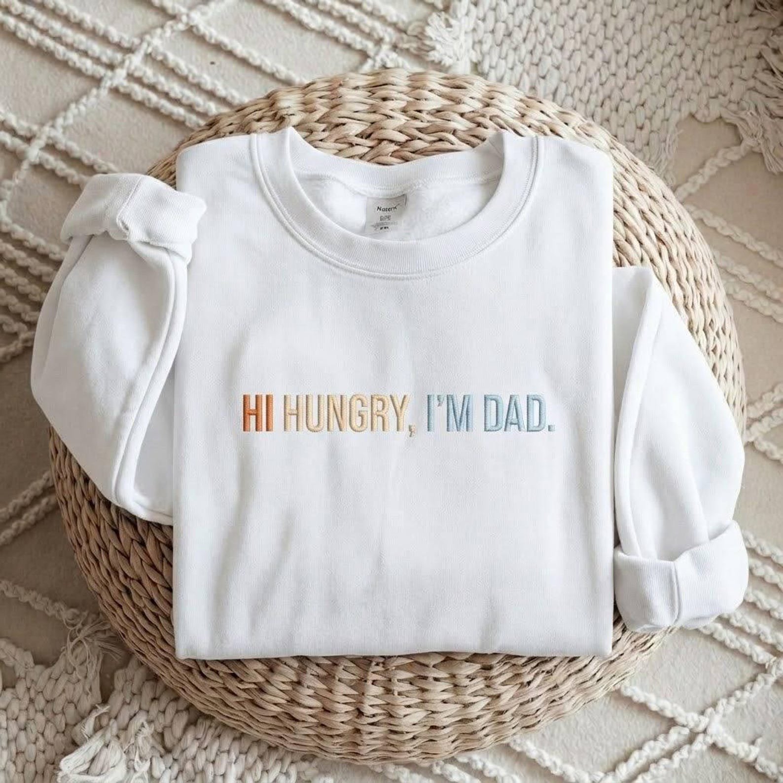 EMBROIDERED Hi Hungry I’m Dad Sweatshirt, Funny Dad Shirt, Funny Joke Crewneck, Cool Dad Shirt, Funny Dad Shirt, Best Dad Gifts 8