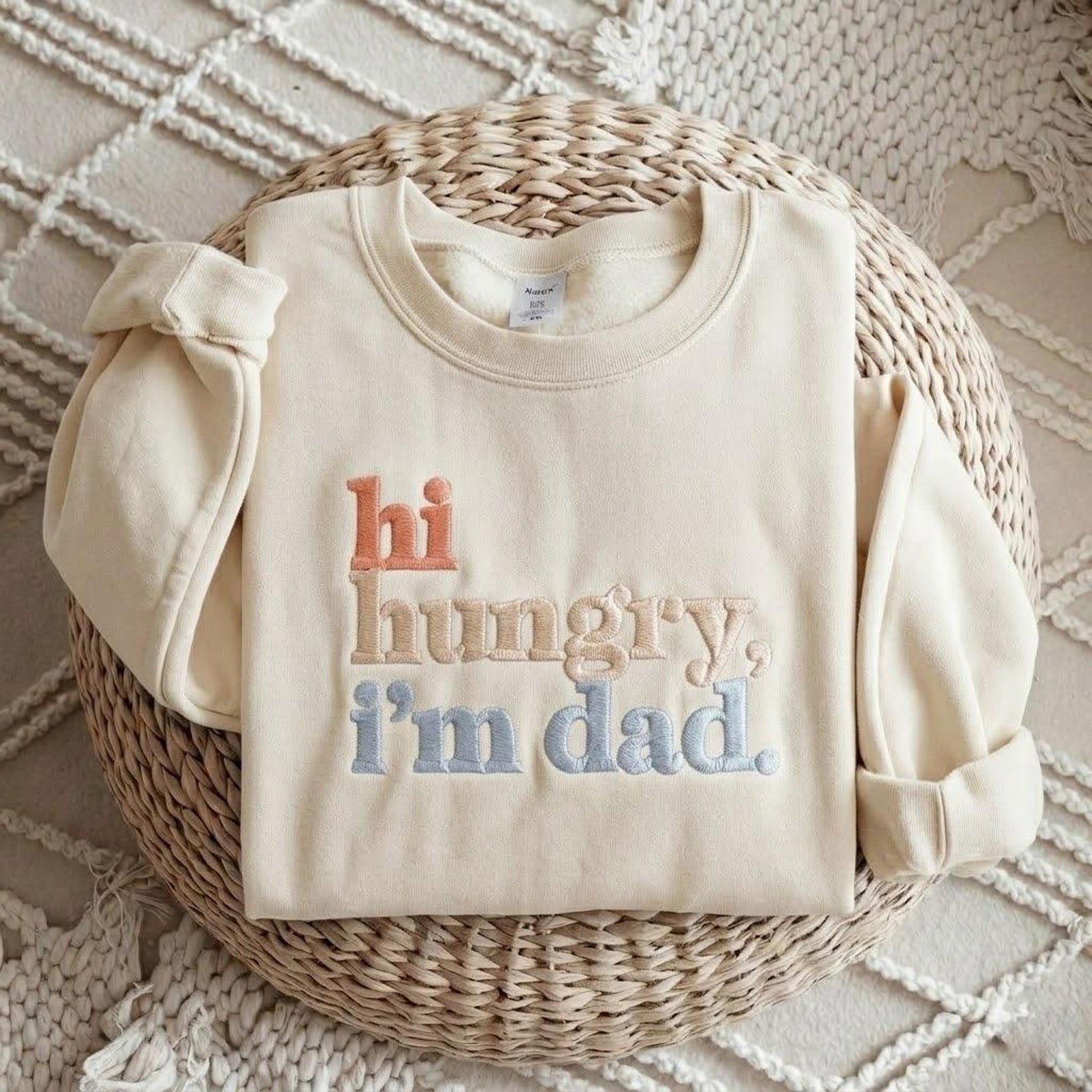 Hi Hungry I’m Dad Embroidered Sweatshirt, Funny Joke Crewneck, Fathers Day Shirt, Funny Dad Sweatshirt, Fathers Day Gifts 7