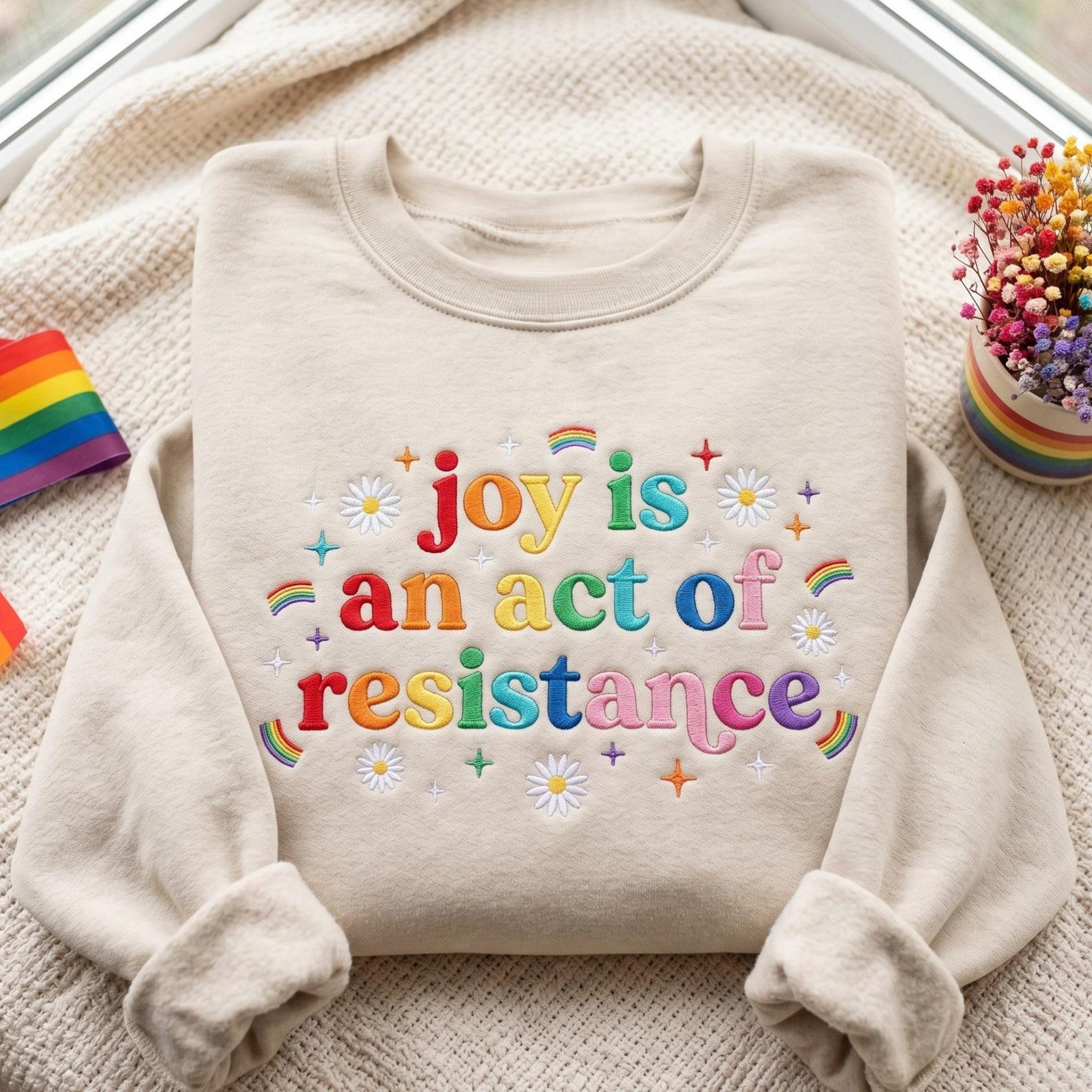 Embroidered Joy Is An Act Of Resistance Sweatshirt, Pride Month, LGBTQ All, Human Rights Shirt 1