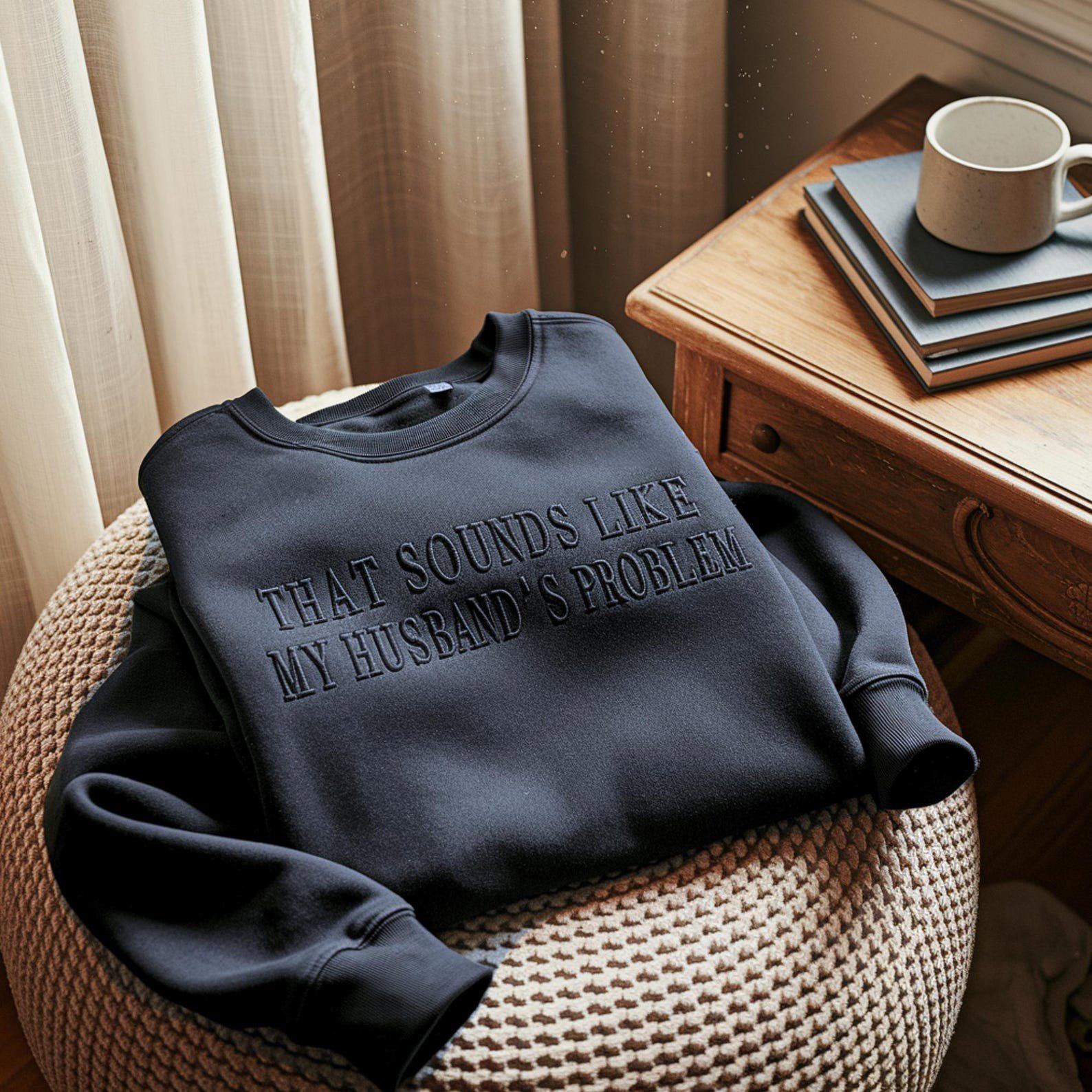 Embroidered Sweatshirt: Funny Wife Sarcastic Humor Shirt 3