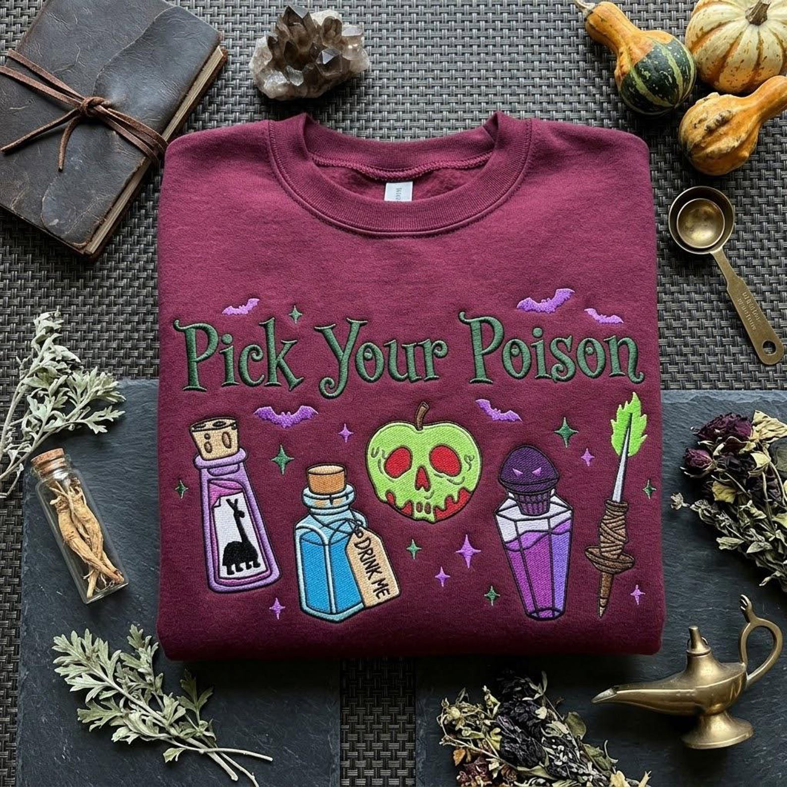 Pick Your Poison Embroidered Sweatshirt, Witch Potion Crewneck, Gothic Halloween Embroidery Gift for Spooky Season Lovers 2