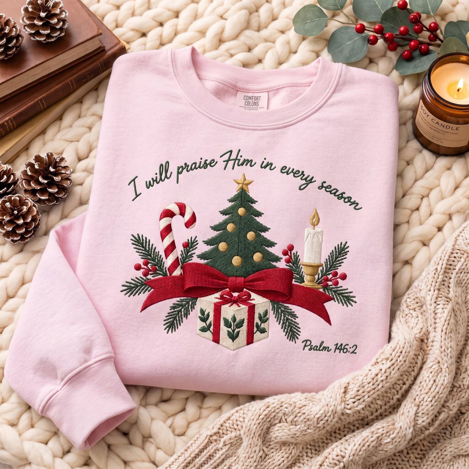 Christian Christmas Embroidered Sweatshirt, Praise Him in Every Season Crewneck, Psalm 146:2 Faith Shirt, Bible Verse Holiday Gift 3