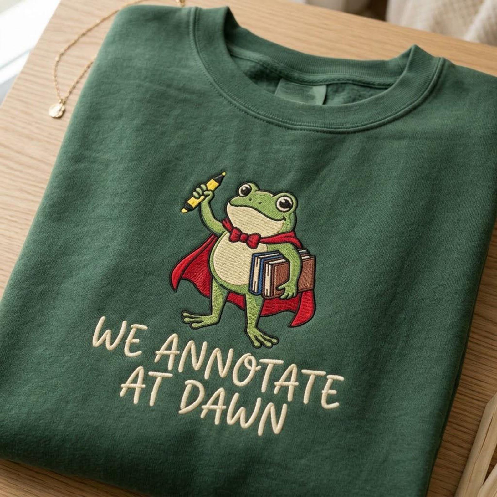 We Annotate at Dawn Embroidered Sweatshirt, Funny Frog Teacher Crewneck, Book Lover Reading Shirt, English Teacher Appreciation Gift 2
