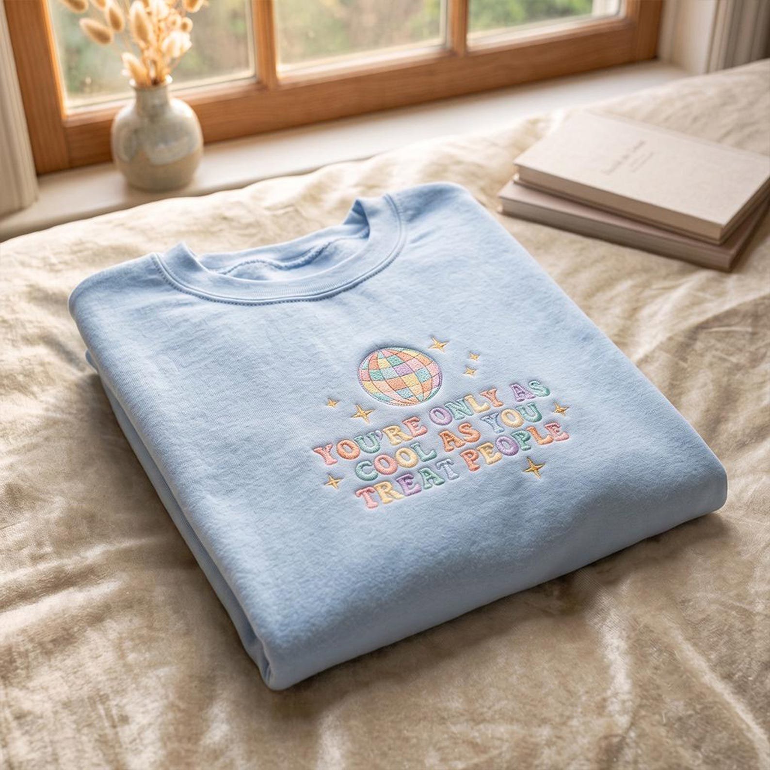 Kindness Quote Embroidered Sweatshirt, You’re Only As Cool As You Treat People Crewneck, Retro Disco Ball Positive Message Gift 4