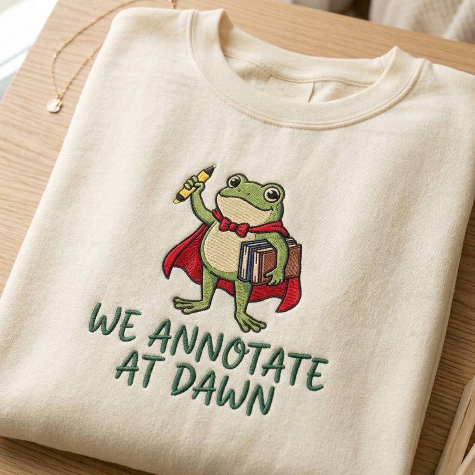 Funny Frog Embroidered Sweatshirt, We Annotate at Dawn Crewneck, English Teacher Reading Shirt, Book Lover Teacher Appreciation Gift 2