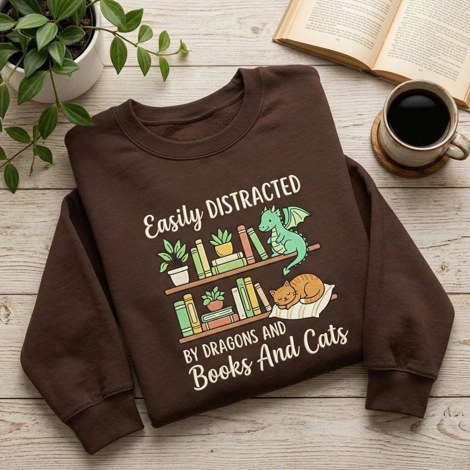 Dragons Books and Cats Embroidered Sweatshirt, Easily Distracted Funny Reader Crewneck, Fantasy Book Lover Cat Dragon Cozy Gift Idea 1