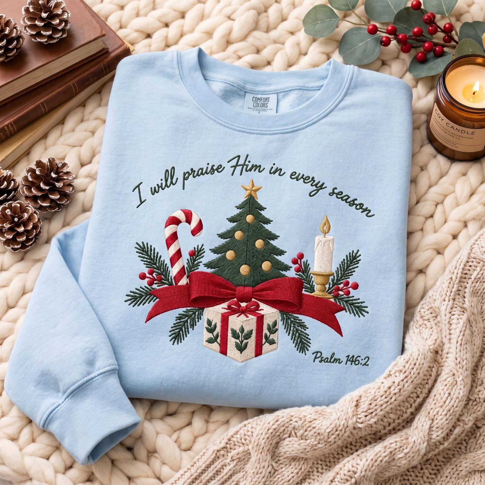 Praise Him in Every Season Embroidered Sweatshirt, Psalm 146:2 Christian Christmas Crewneck, Faith Holiday Shirt, Religious Gift 3