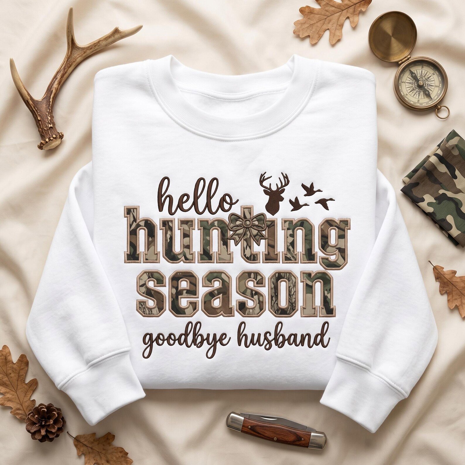 Hello Hunting Season Embroidered Sweatshirt, Funny Goodbye Husband Hunting Crewneck, Camo Deer Hunter Wife Gift, Hunting Season Shirt 2