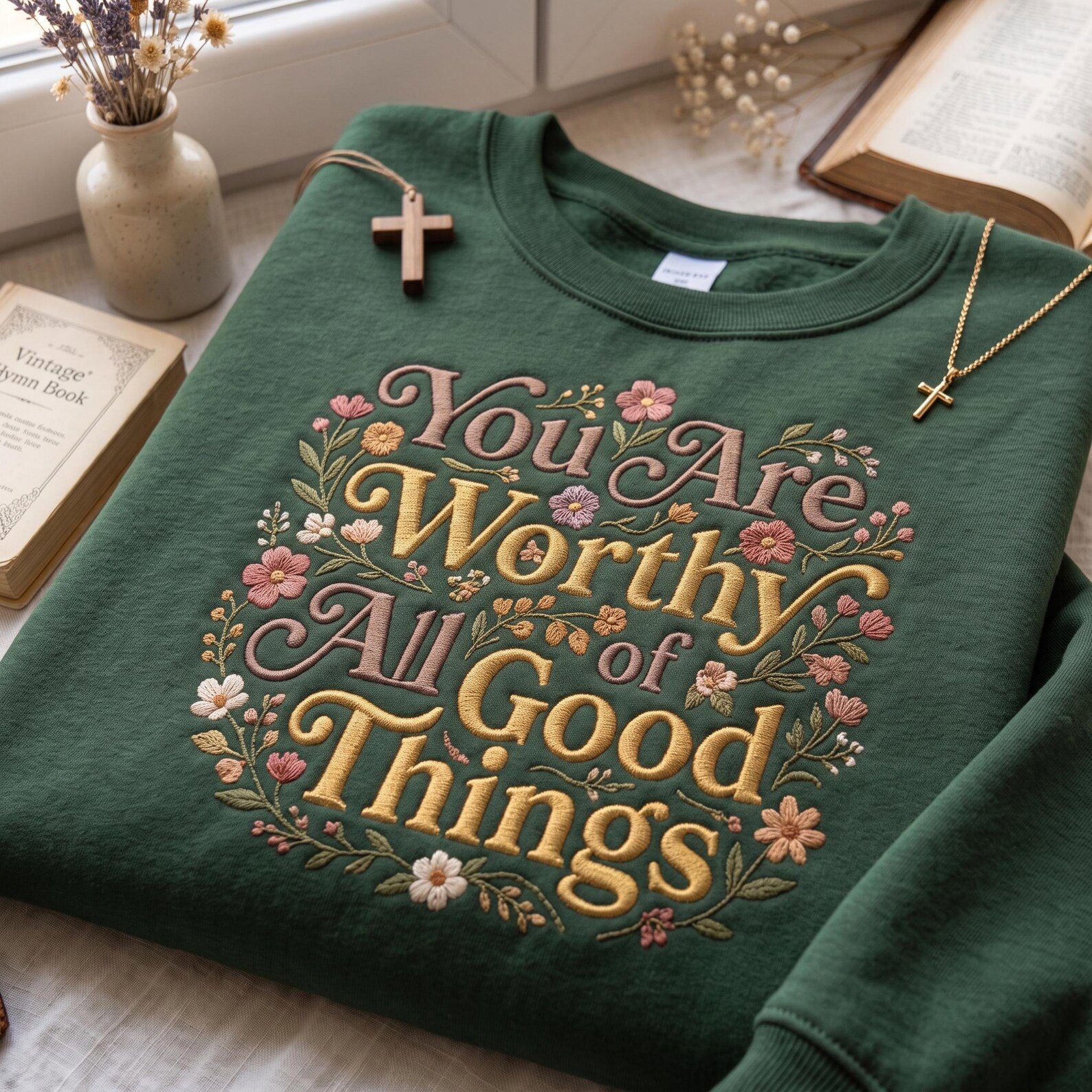 You Are Worthy Embroidered Sweatshirt, Floral Christian Crewneck, Positive Faith Based Inspirational Gift for Her 2