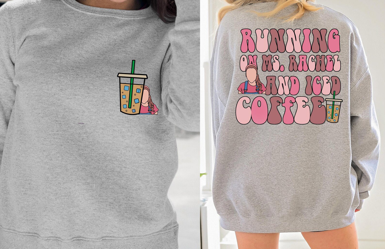 Running On Ms Rachel And Iced Coffee Sweatshirt, Miss Rachel T-Shirt, Coffee Mom Shirt, Ms Rachel Mom Gift For Mother's Day, Ms Rachel Tee 7