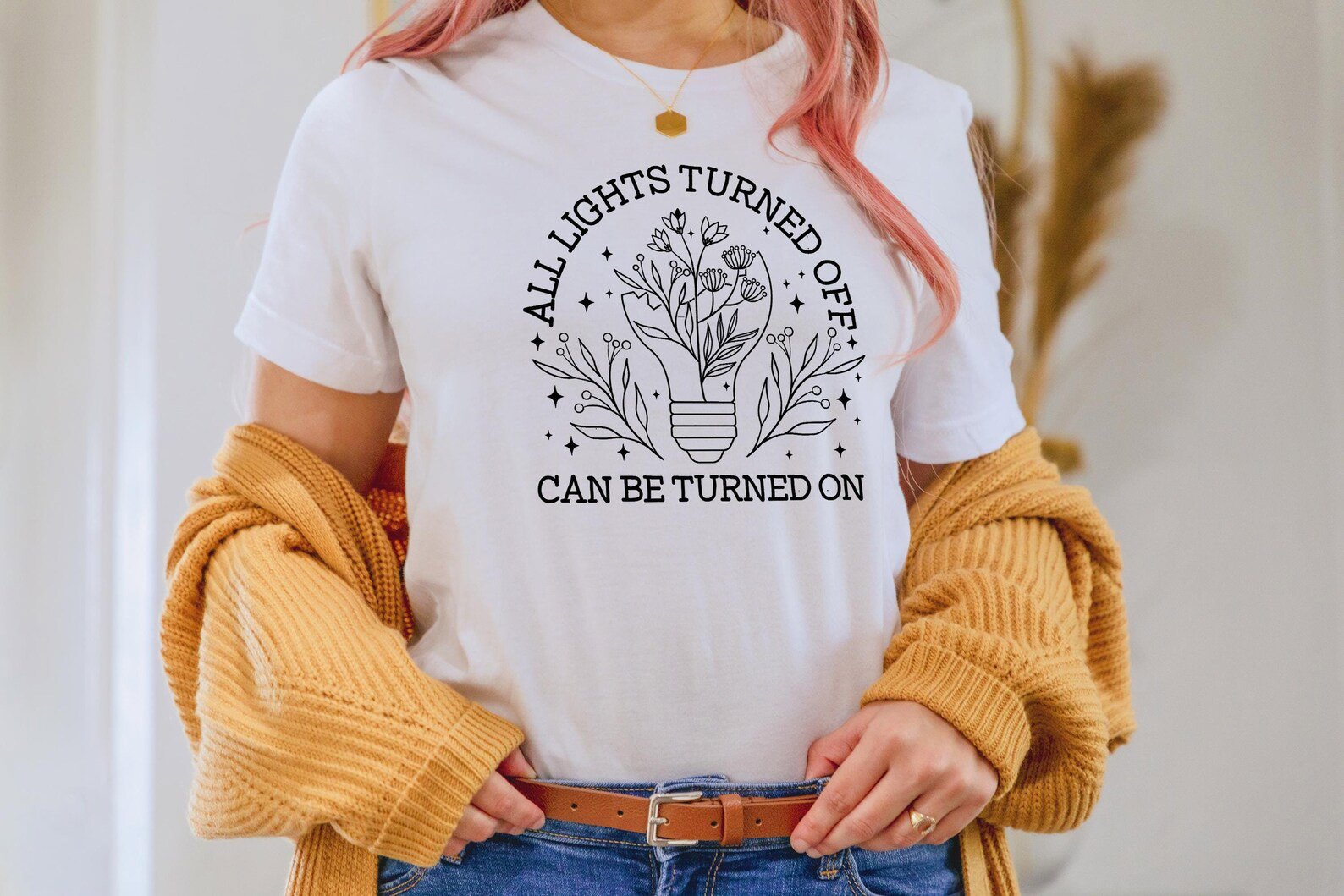 All Lights Turned Off Can Be Turned On Shirt, Wildflowers Shirt, You Matter Shirt, Mental Health Matters Shirt, Gift for Her, Positive Shirt 1