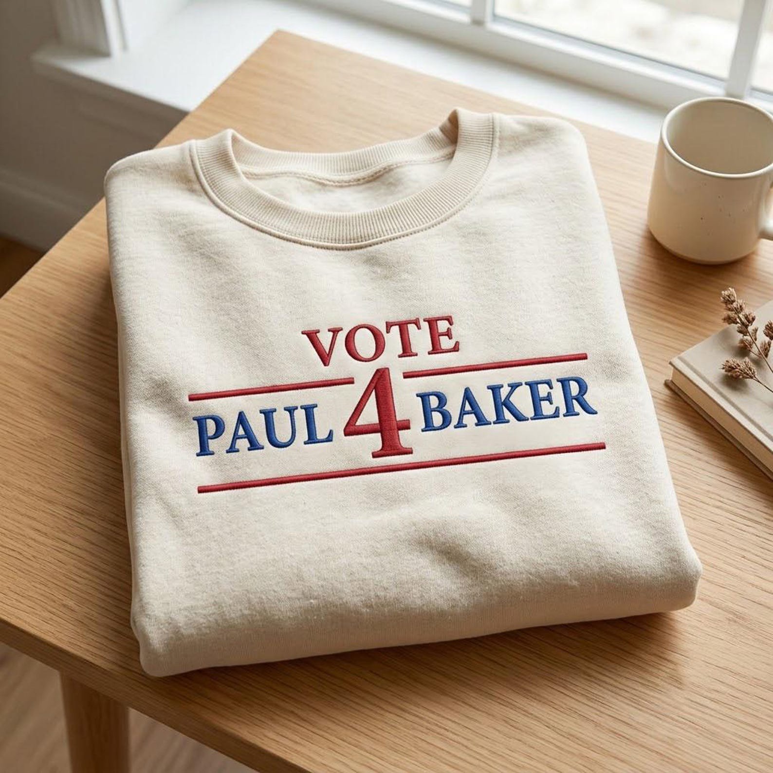 Vote Paul 4 Baker Embroidered Sweatshirt, Political Campaign Crewneck, Election Day Voting Shirt, Patriotic Statement Gift 3