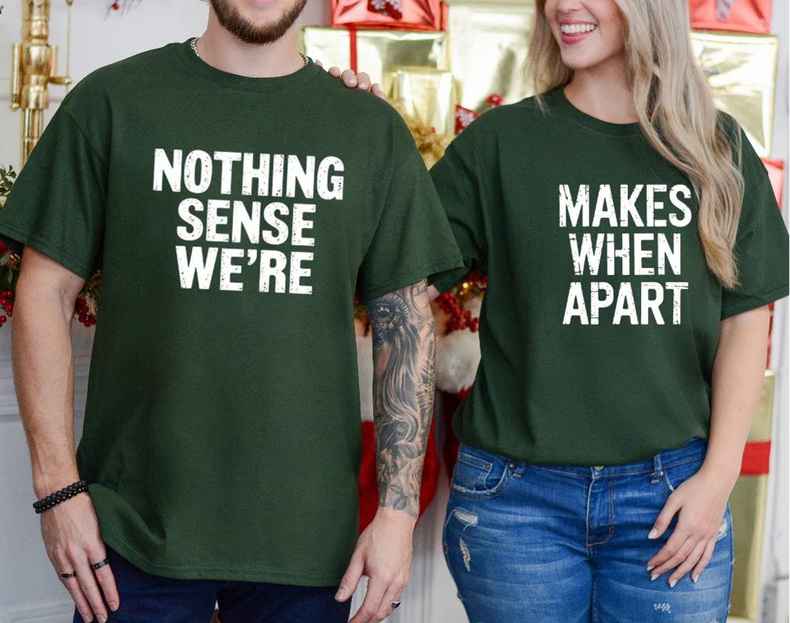 Nothing Makes Sense When We're Apart Shirt, Matching Couple Shirt for Valentines, Split Quote Tee for Couples 4