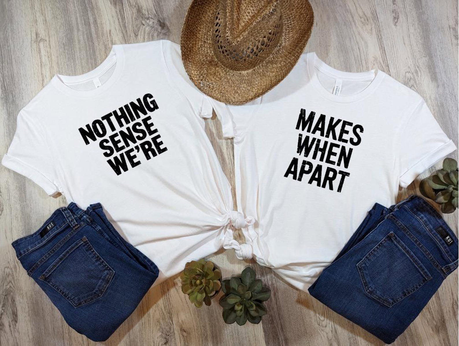 Nothing Makes Sense When We're Apart Shirt, Matching Couple Shirt for Valentines, Split Quote Tee for Couples 5