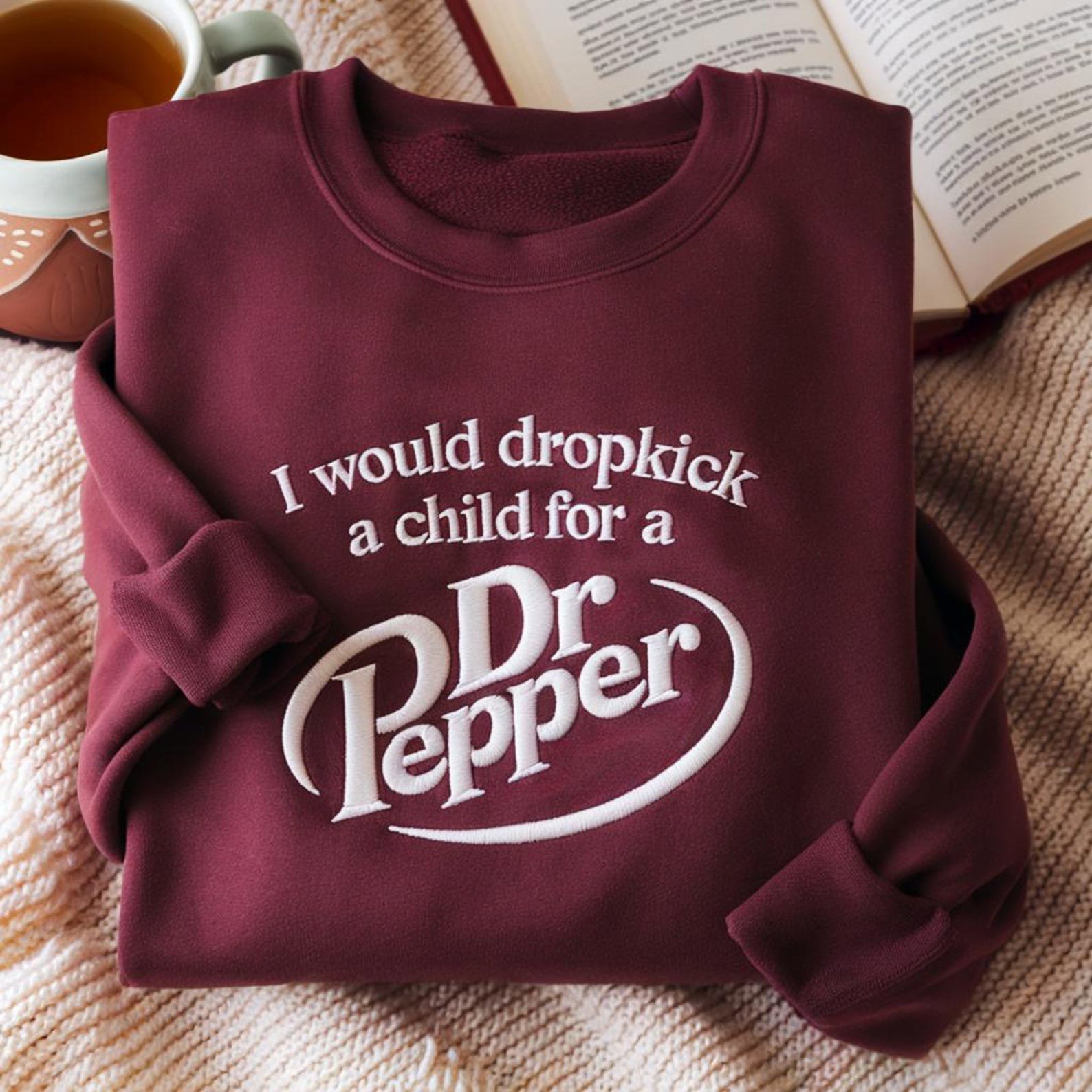 I Would Dropkick Embroidered Sweatshirt, Funny Pepper Shirt, Retro Soda Lover Shirt, Funny Soda Inspired Shirt, Emotional Soda Lover Gift 1
