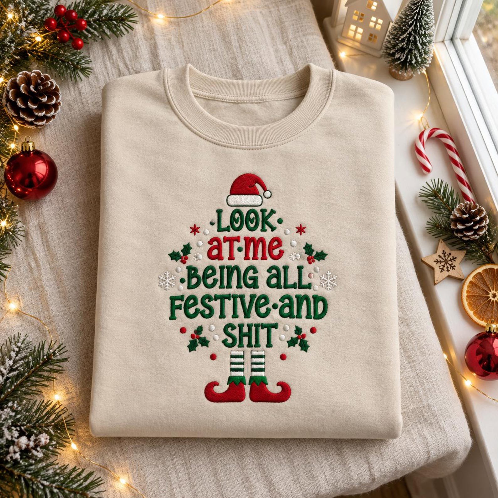 Look At Me Being All Festive and Shit Embroidered Sweatshirt, Funny Christmas Elf Crewneck, Sarcastic Holiday Pullover 2