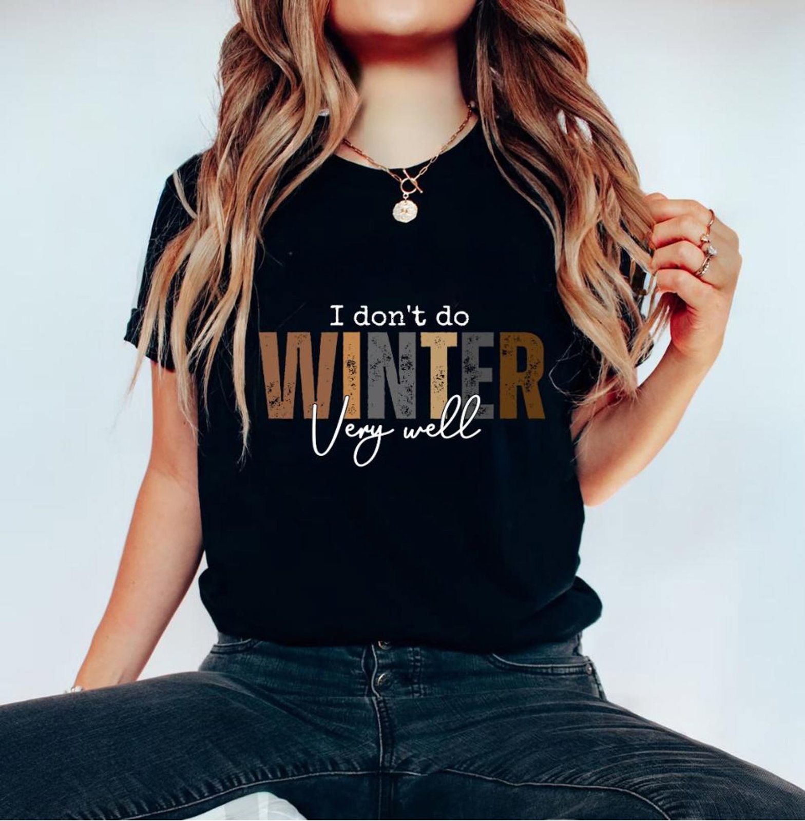 I Don't Do Winter Very Well Sweatshirt: Cozy Season Crewneck 2