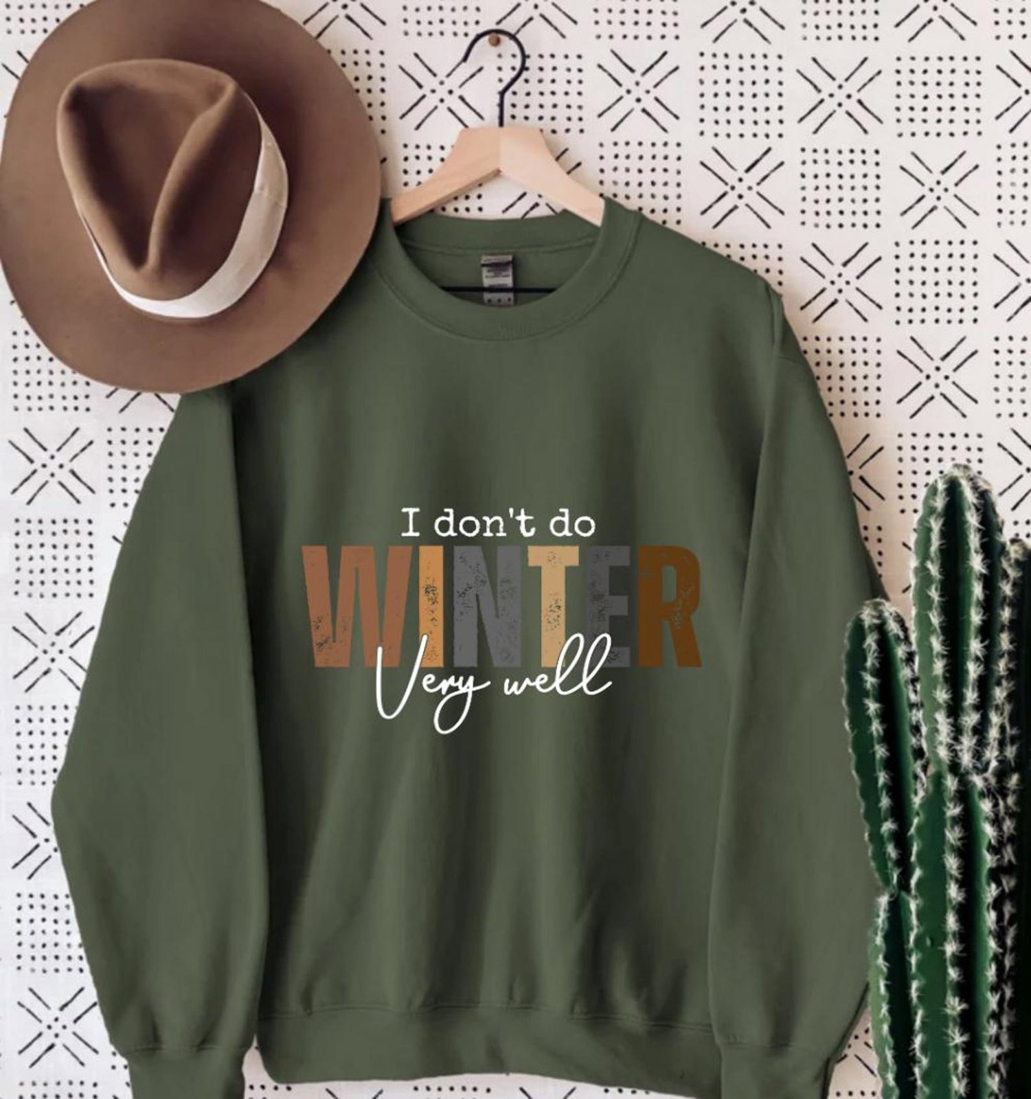 I Don't Do Winter Very Well Sweatshirt: Cozy Season Crewneck 5
