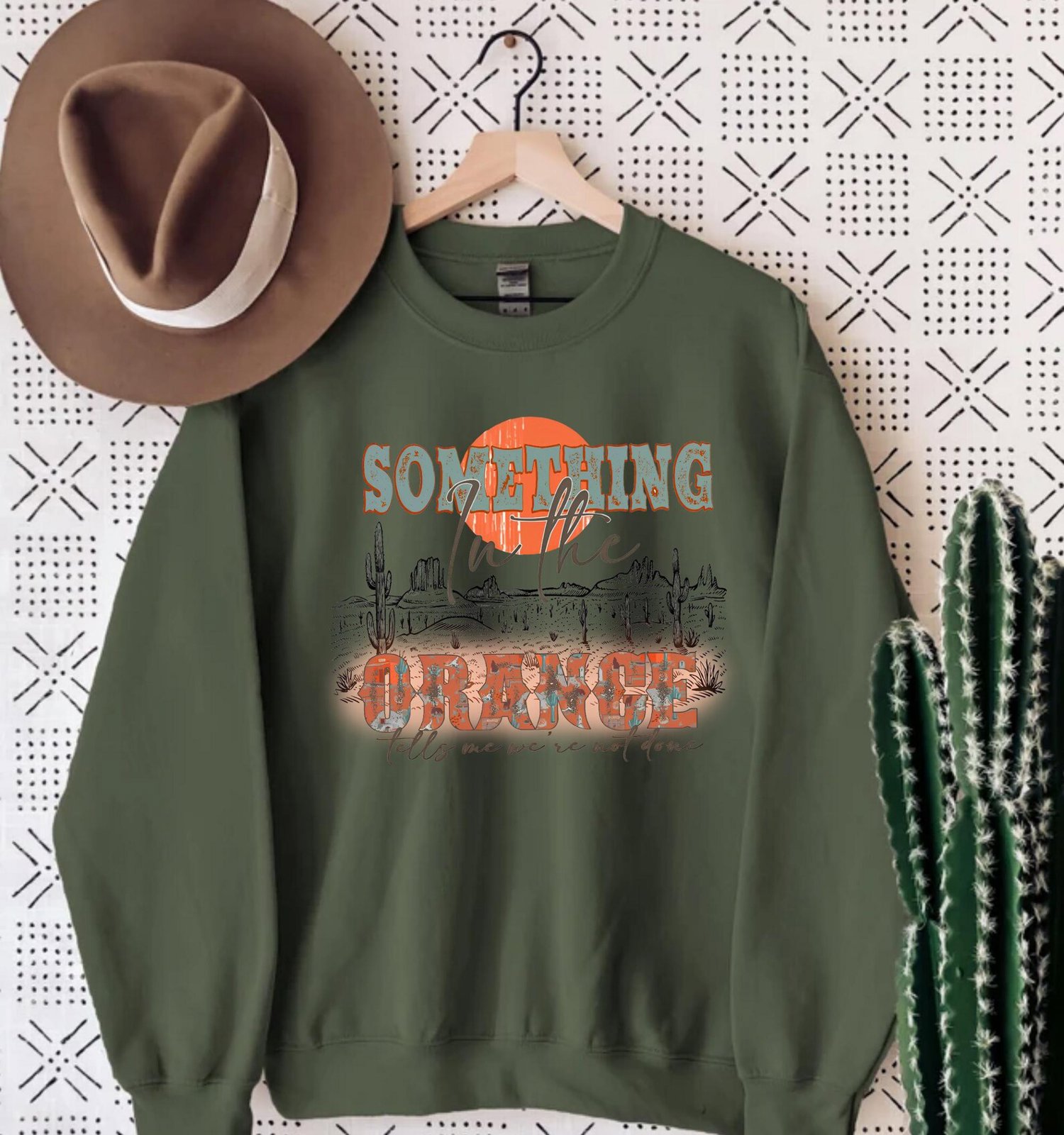 Western Graphic Sweatshirt: Something In The Orange, Country Music 3