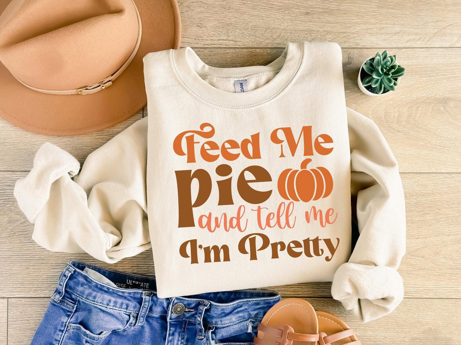 Feed Me Pie And Tell Me Im Pretty Sweatshirt, Funny Pumpkin Thanksgiving Top 1