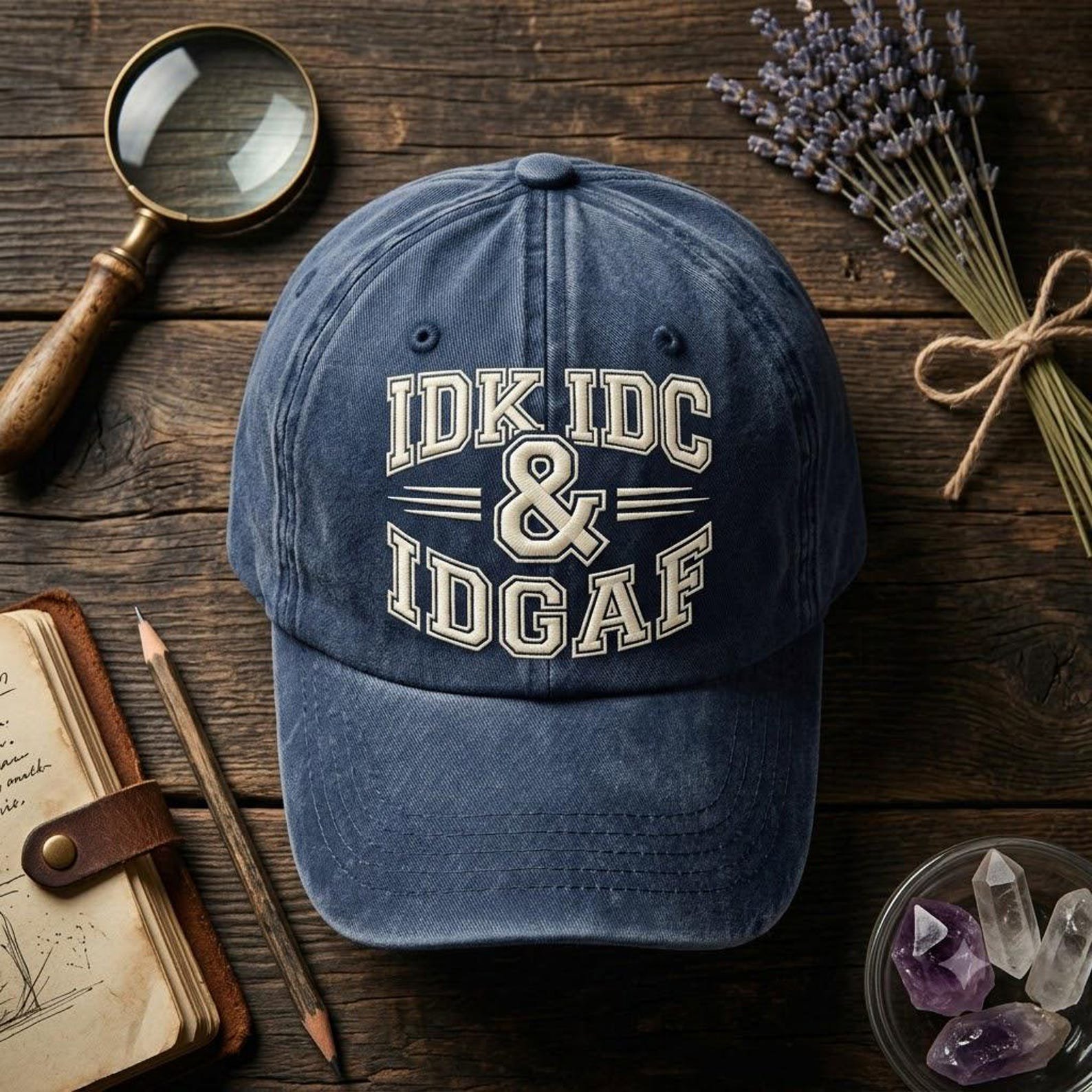Funny IDK IDC IDGAF Embroidered Hat, Sarcastic Vintage Washed Dad Cap, Bold Attitude Quote Hat, Funny Gag Gift 1