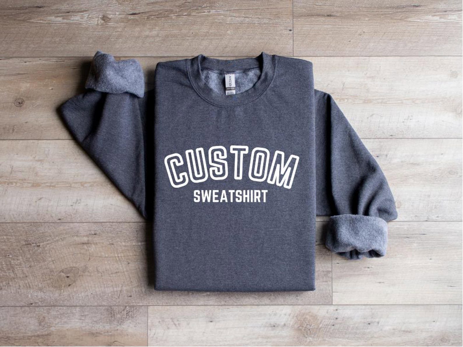 Sudadera Personalizada, Sudadera con Texto, Sudadera Custom, Frase Personalizada, Camisa Personalizada, Sudaderas Familia, Regalo Original 6