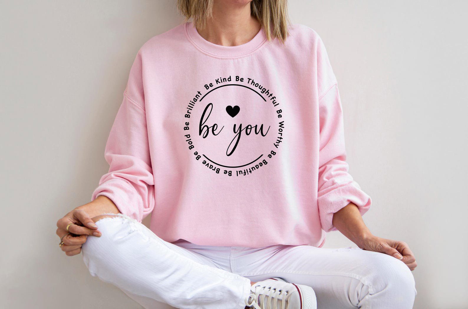 Be You Sweatshirt: Inspirational Women's Hoodie, Motivational Gift 3
