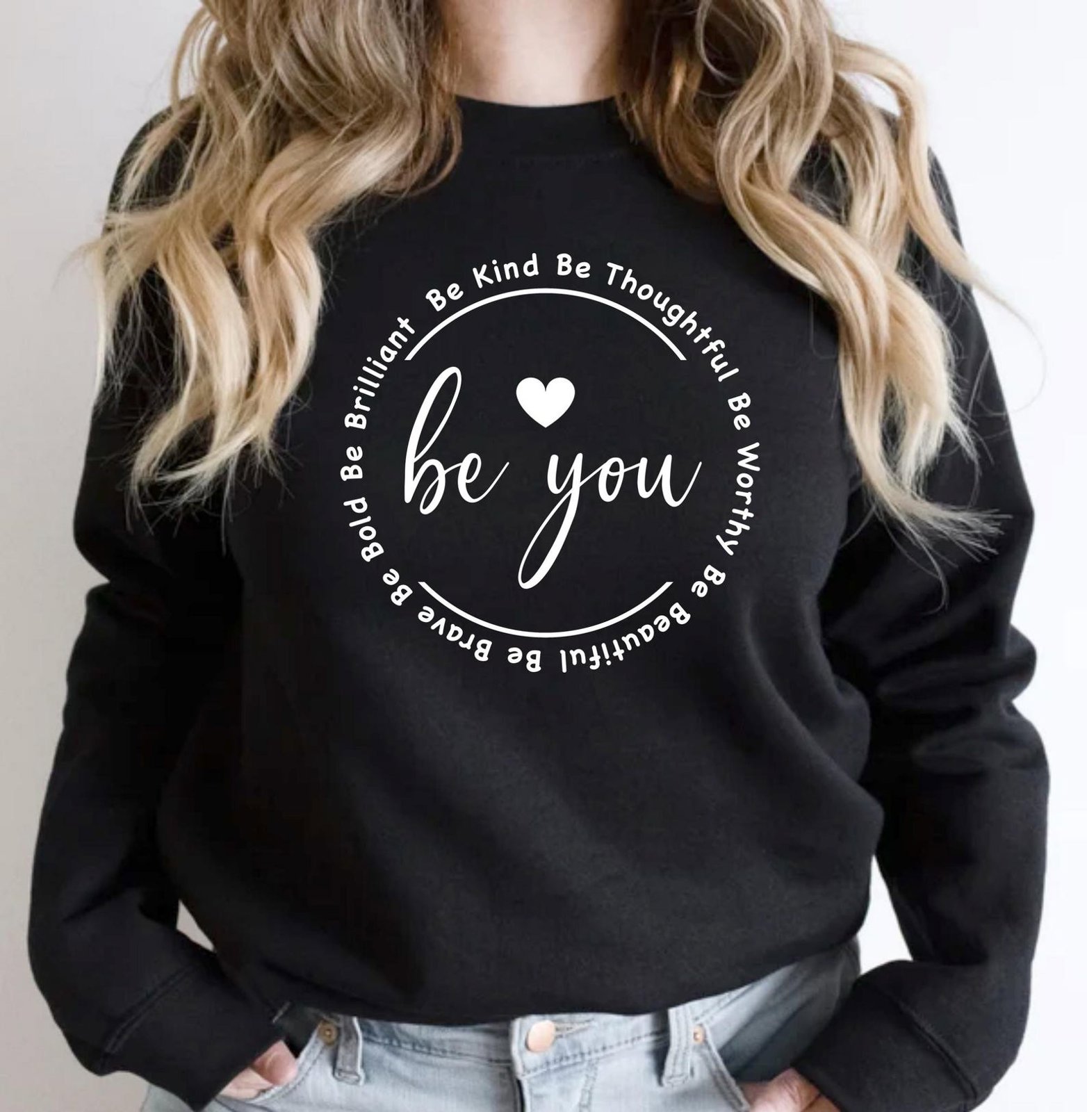 Be You Sweatshirt: Inspirational Women's Hoodie, Motivational Gift 4