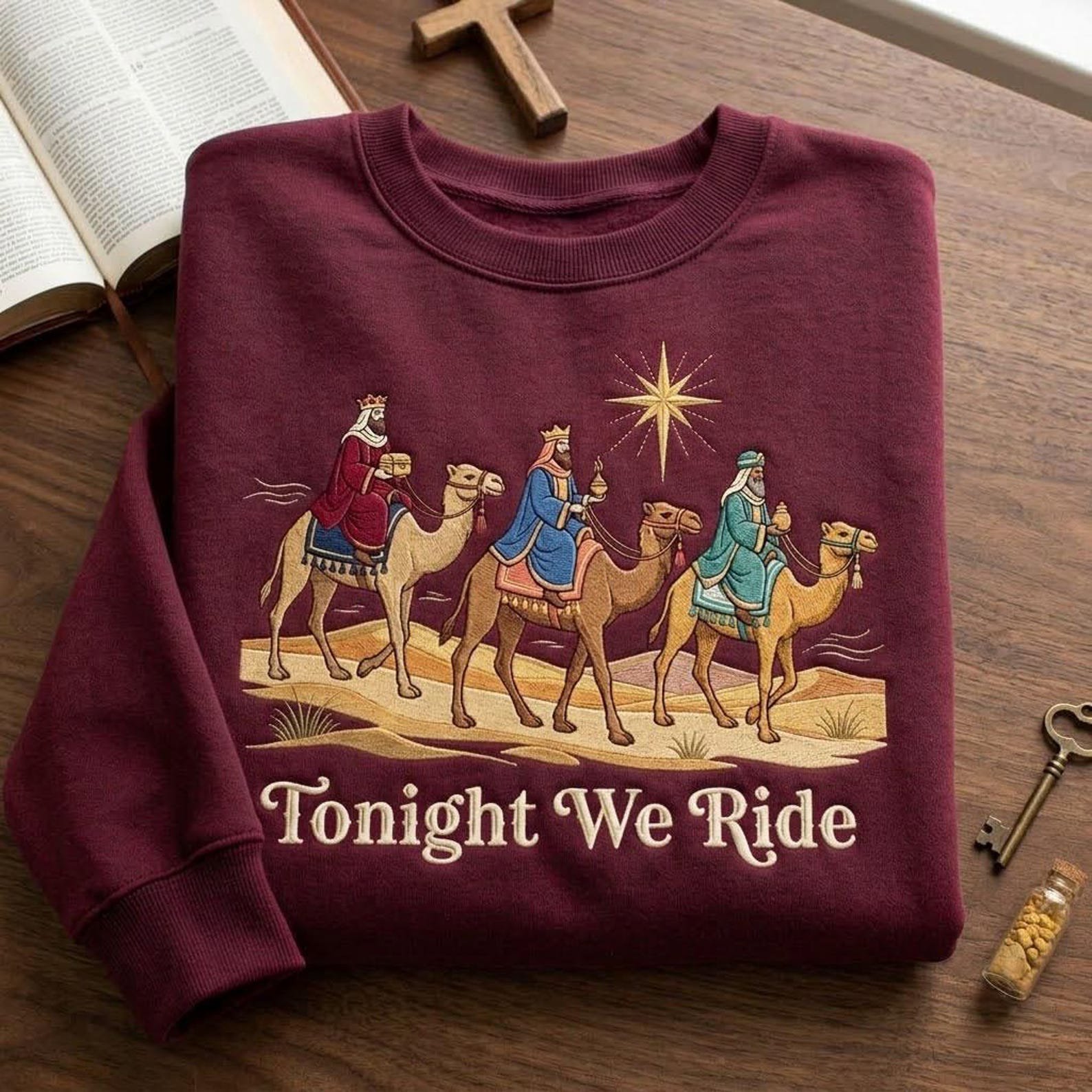Tonight We Ride Embroidered Sweatshirt, Three Wise Men Christmas Crewneck, Funny Christian Nativity Shirt, Magi Christmas Gift 1
