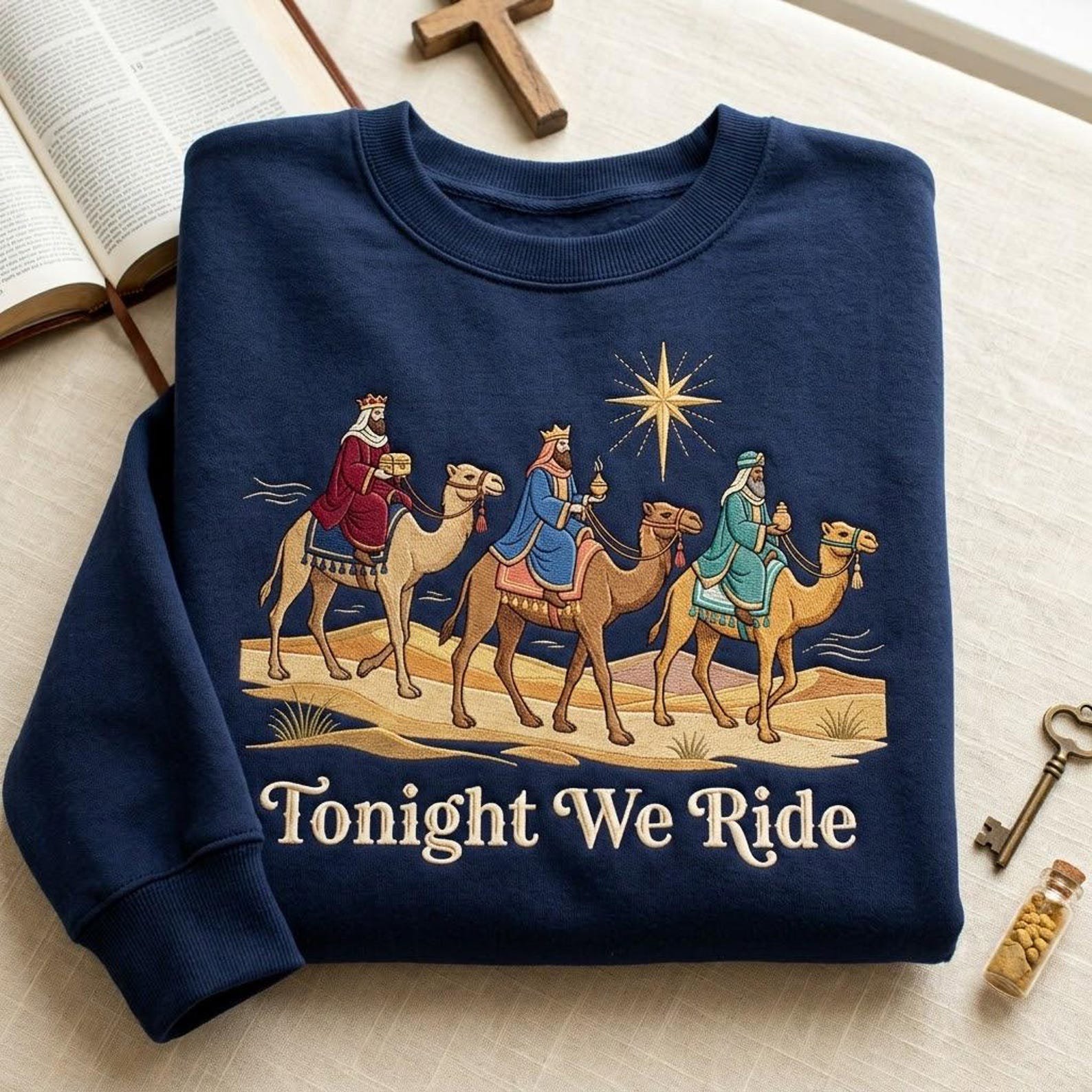 Tonight We Ride Embroidered Sweatshirt, Three Wise Men Christmas Crewneck, Funny Christian Nativity Shirt, Magi Christmas Gift 2