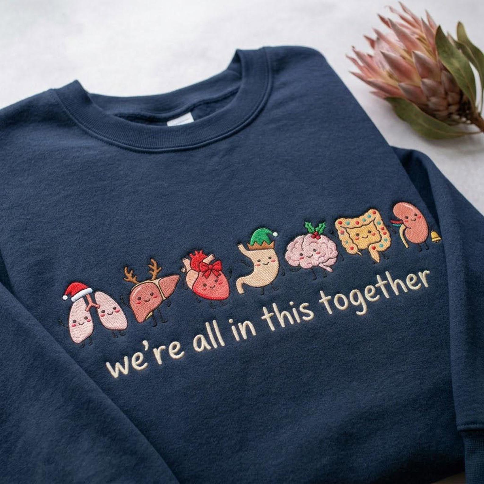 We’re All in This Together Embroidered Sweatshirt, Cute Christmas Organ Crewneck, Funny Medical Holiday Shirt, Healthcare Team Gift 2