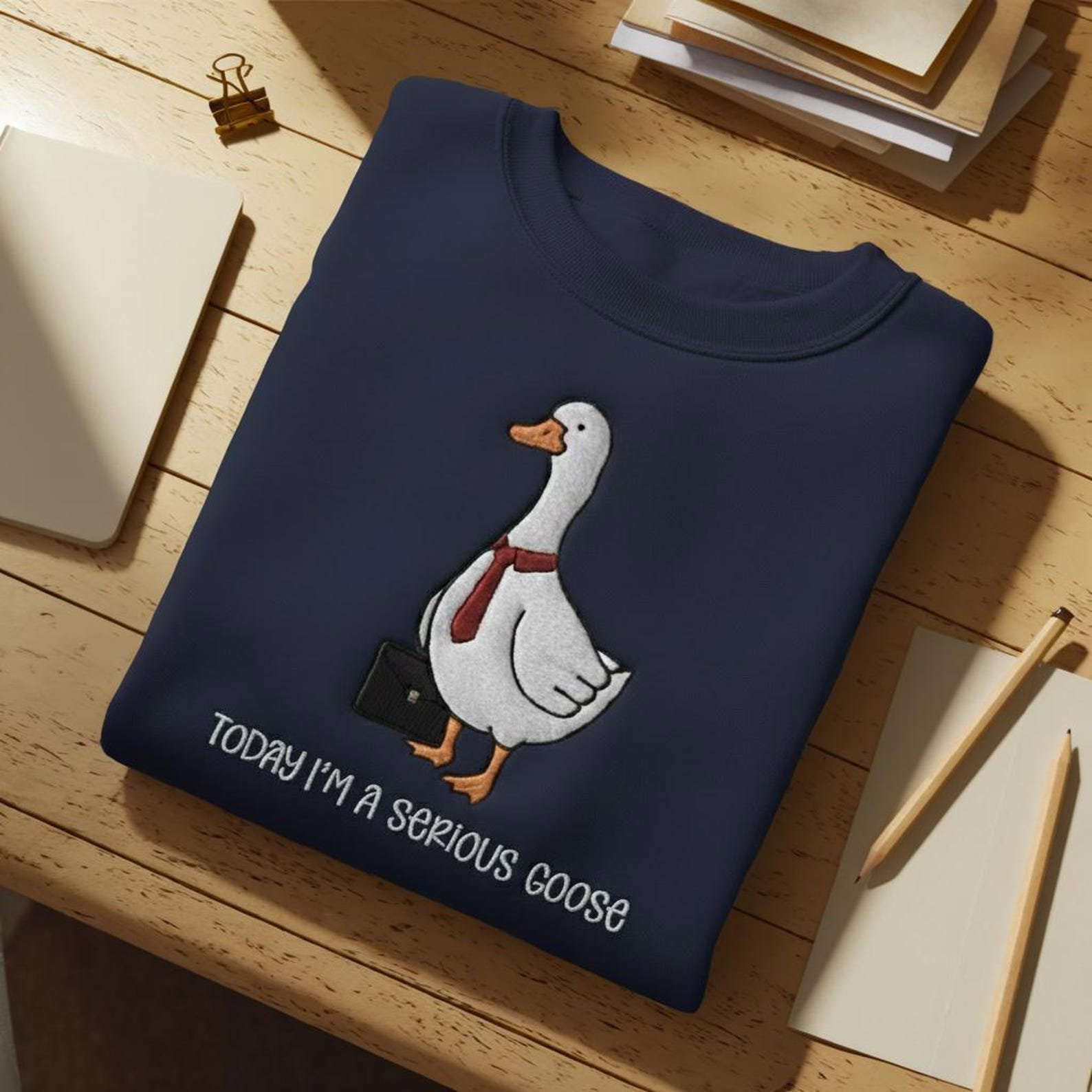 Embroidered Today I'm A Serious Goose Sweatshirt, Silly Goose Shirt, Serious Goose Shirt, Funny Sweatshirt, Sarcastic Shirt, Animals Shirt 1