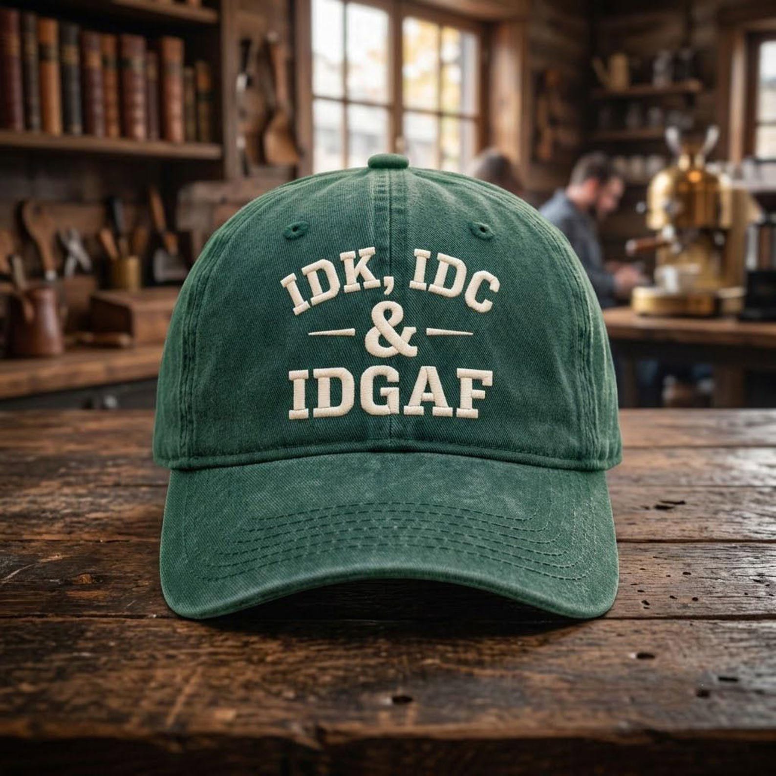 Funny IDK IDC IDGAF Washed Hat, Embroidered Sarcastic Dad Cap, Unbothered Attitude Baseball Hat, Funny Quote Gift 5