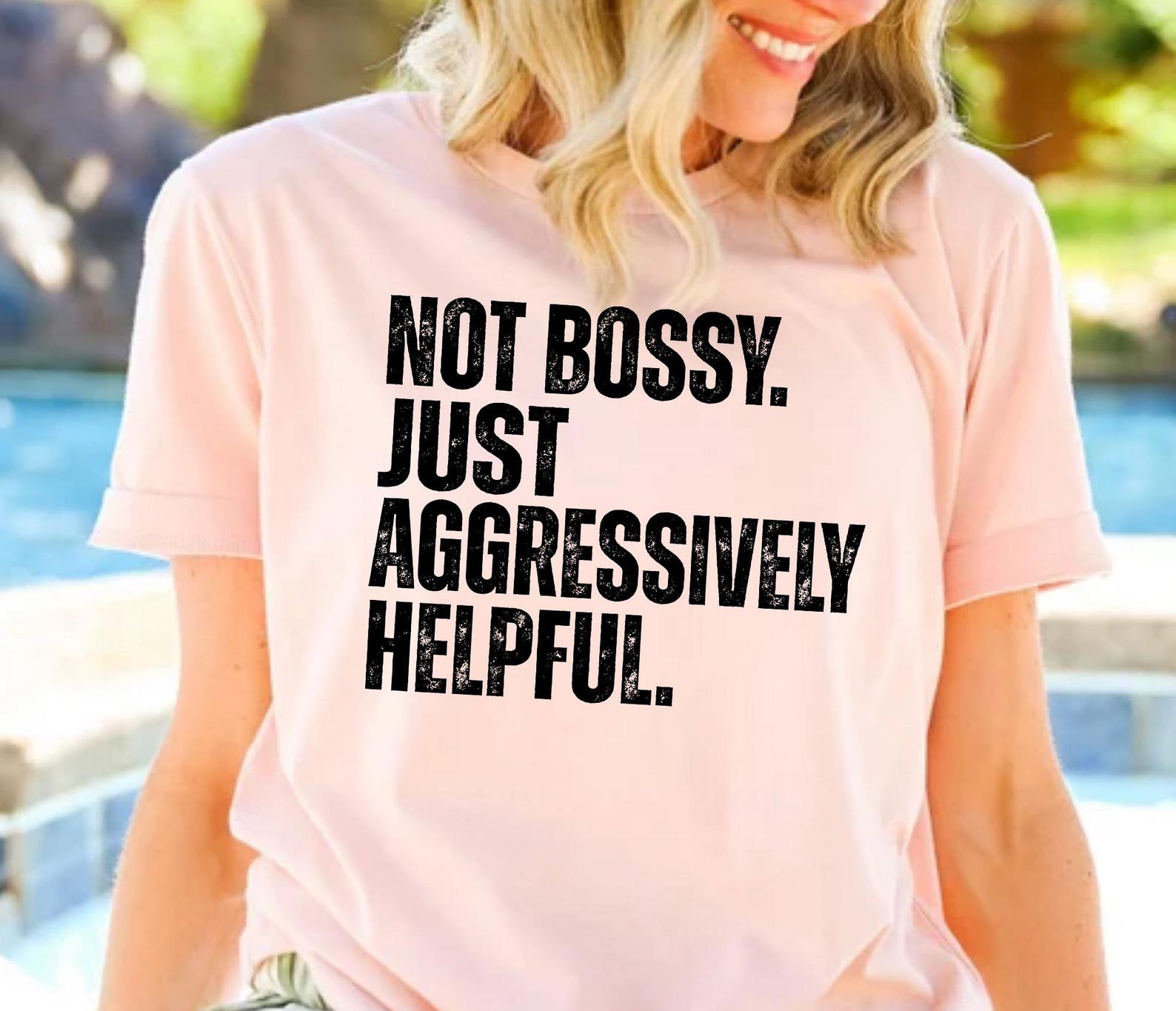 Not Bossy Just Aggressively Helpful Shirt, Funny Shirt For Bossy Boss, Sarcastic Tshirt for Bossy Friend ,Humorous Git for The Boss in Group 4