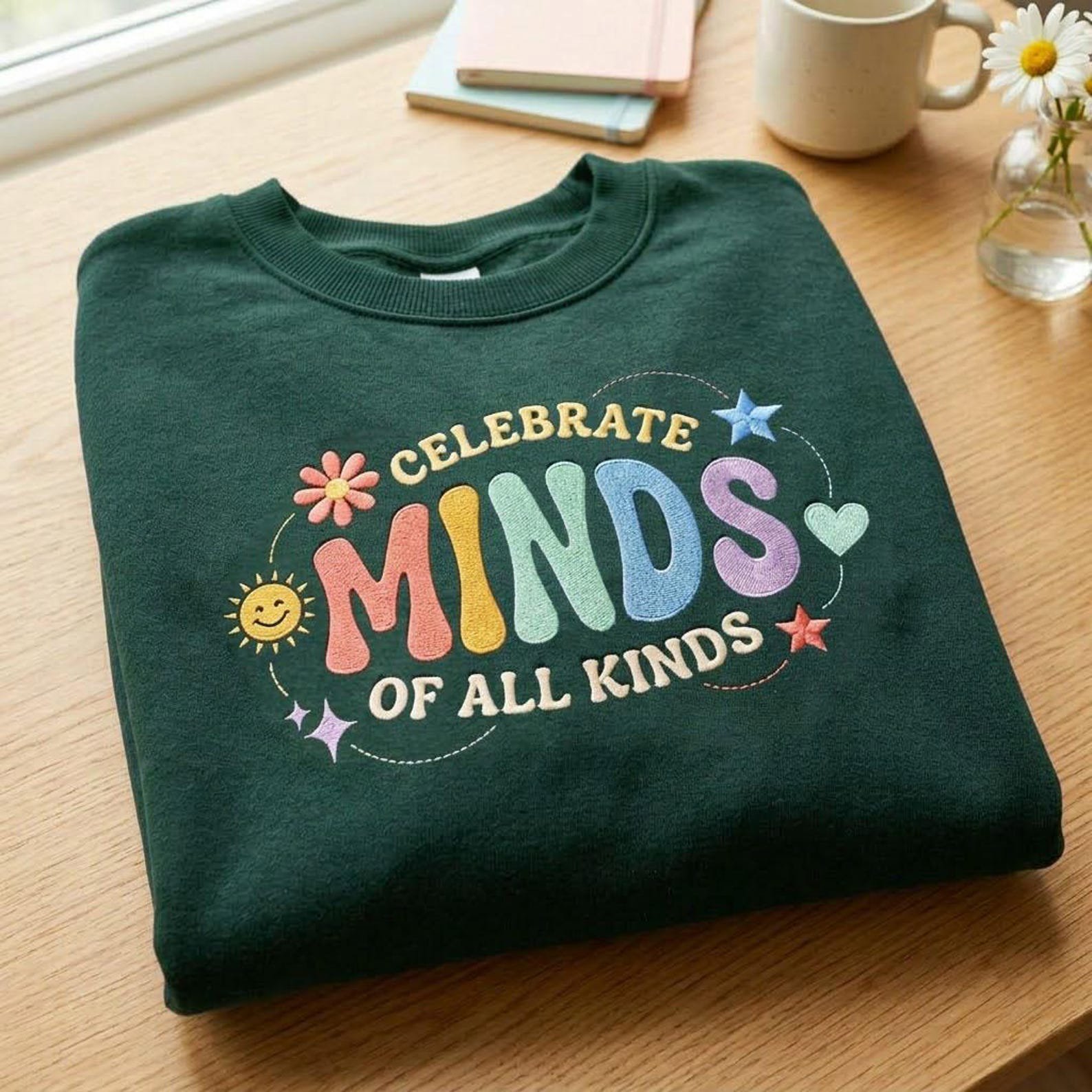 Neurodiversity Embroidered Sweatshirt, Celebrate Minds of All Kinds Crewneck, Inclusive Classroom Teacher Shirt, Educator Gift 1