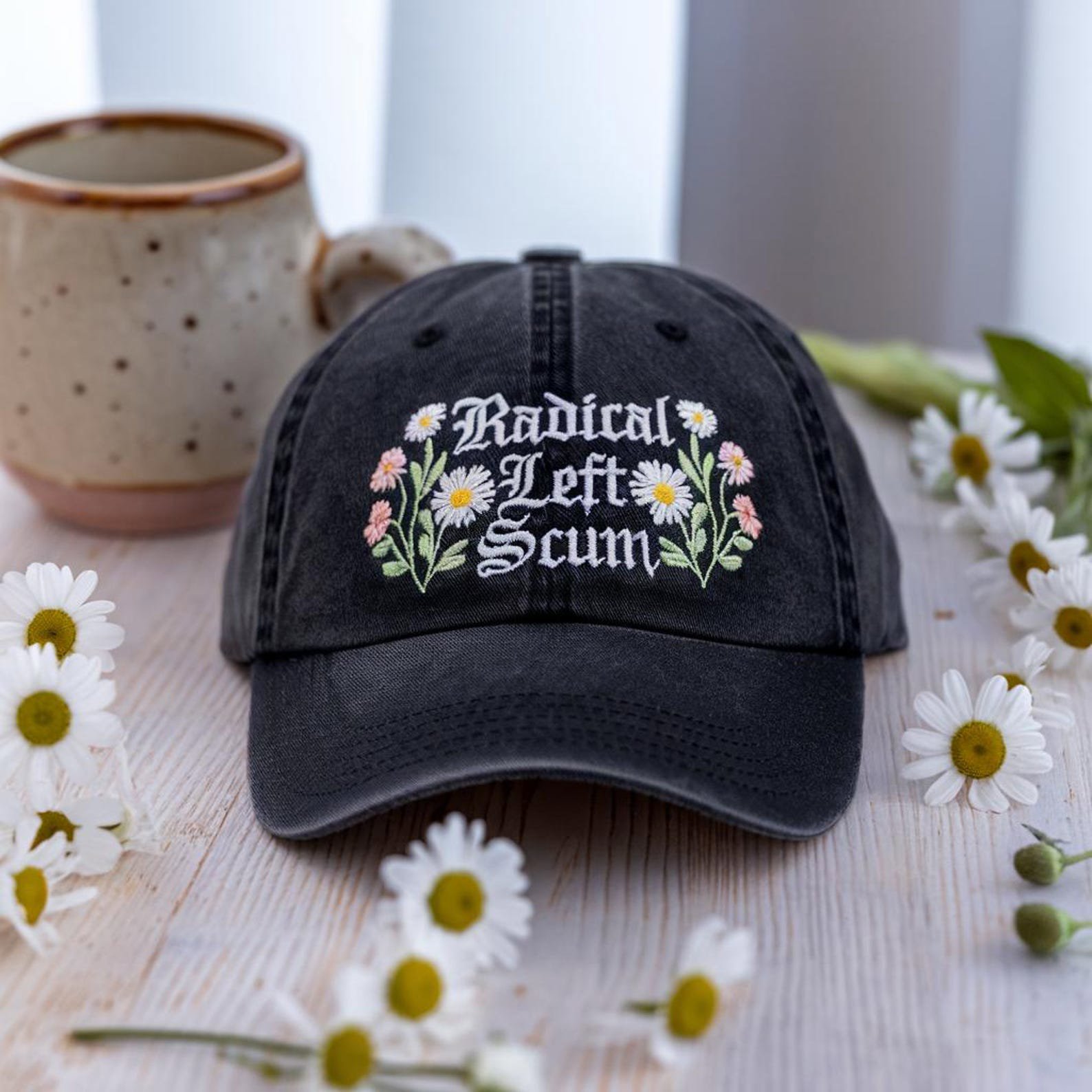 Radical Left Scum Embroidered Washed Cap, Radical Leftist Scum Dad Hat, Anti Trump Hat, Floral Liberal Statement Gift, Funny Political Hat 1
