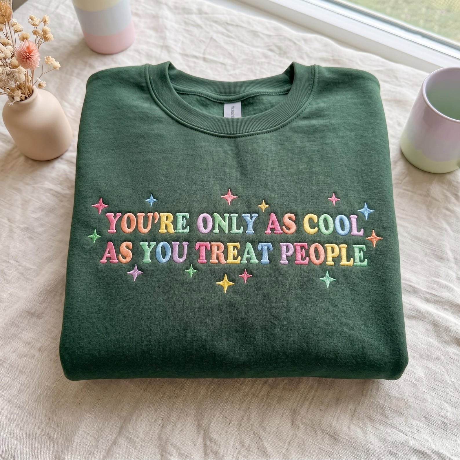 Embroidered You're Only As Cool As You Treat People Shirt, Positive Affirmation Sweatshirt, Mental Health Sweater, Kindness Gift Shirt 4