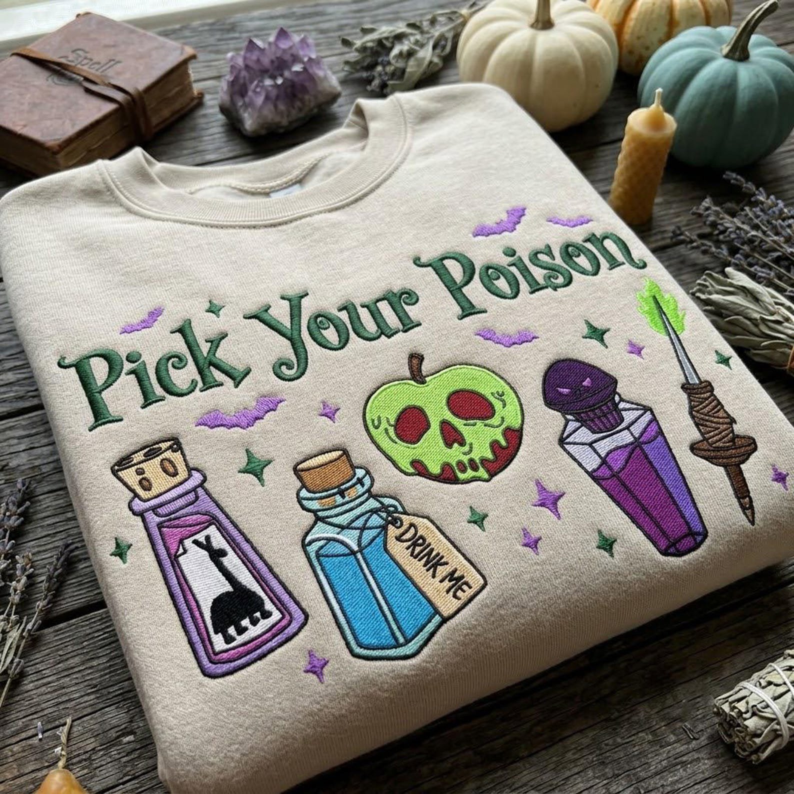 Pick Your Poison Embroidered Sweatshirt, Halloween Potion Crewneck, Witchy Embroidery Gift for Spooky Season and Gothic Fans 2