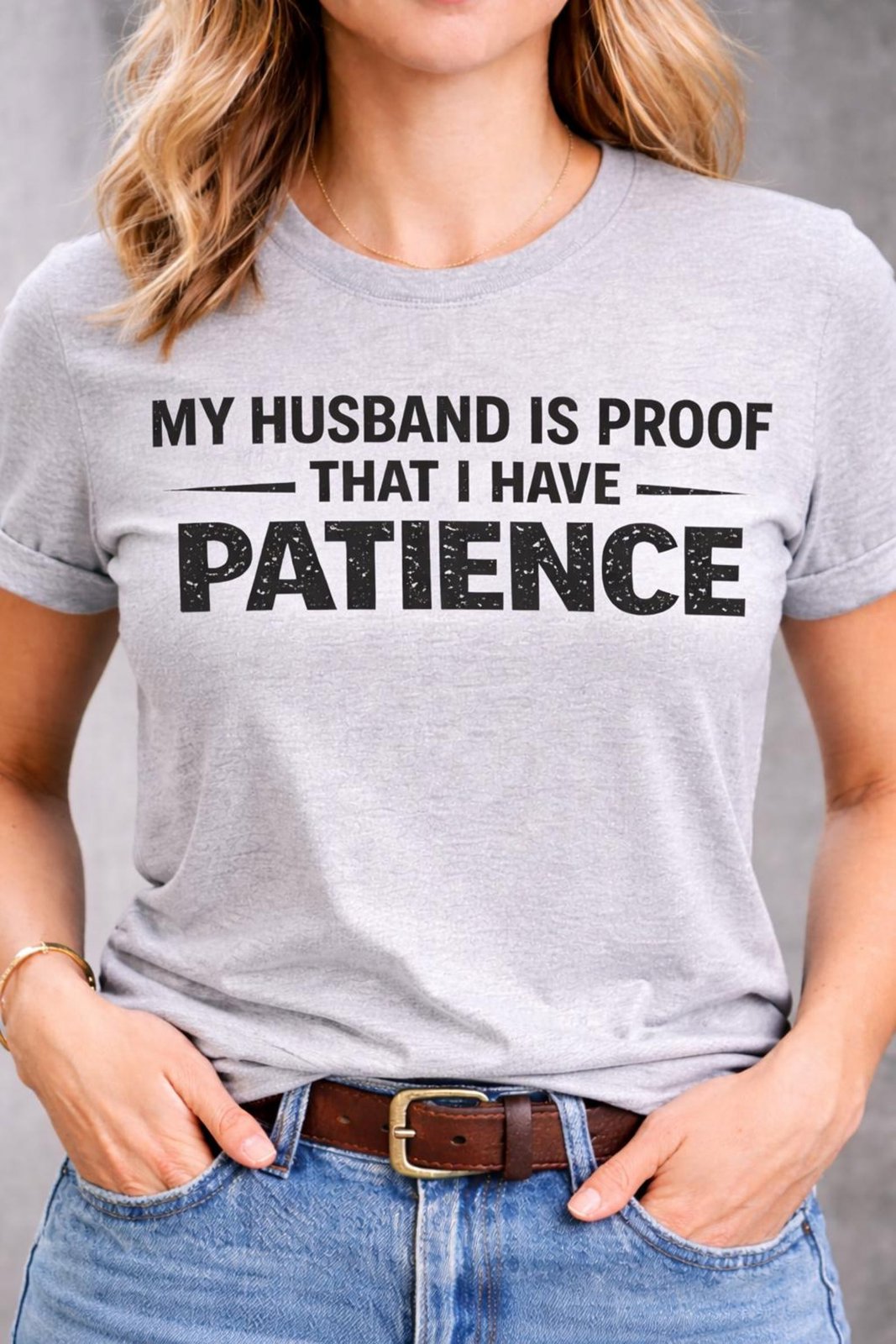 Patient Wife Shirt, My Husband Is Proof I Have Patience, Funny Marriage Shirt, Sarcastic Wife Gift, humorous Anniversary Gift 7