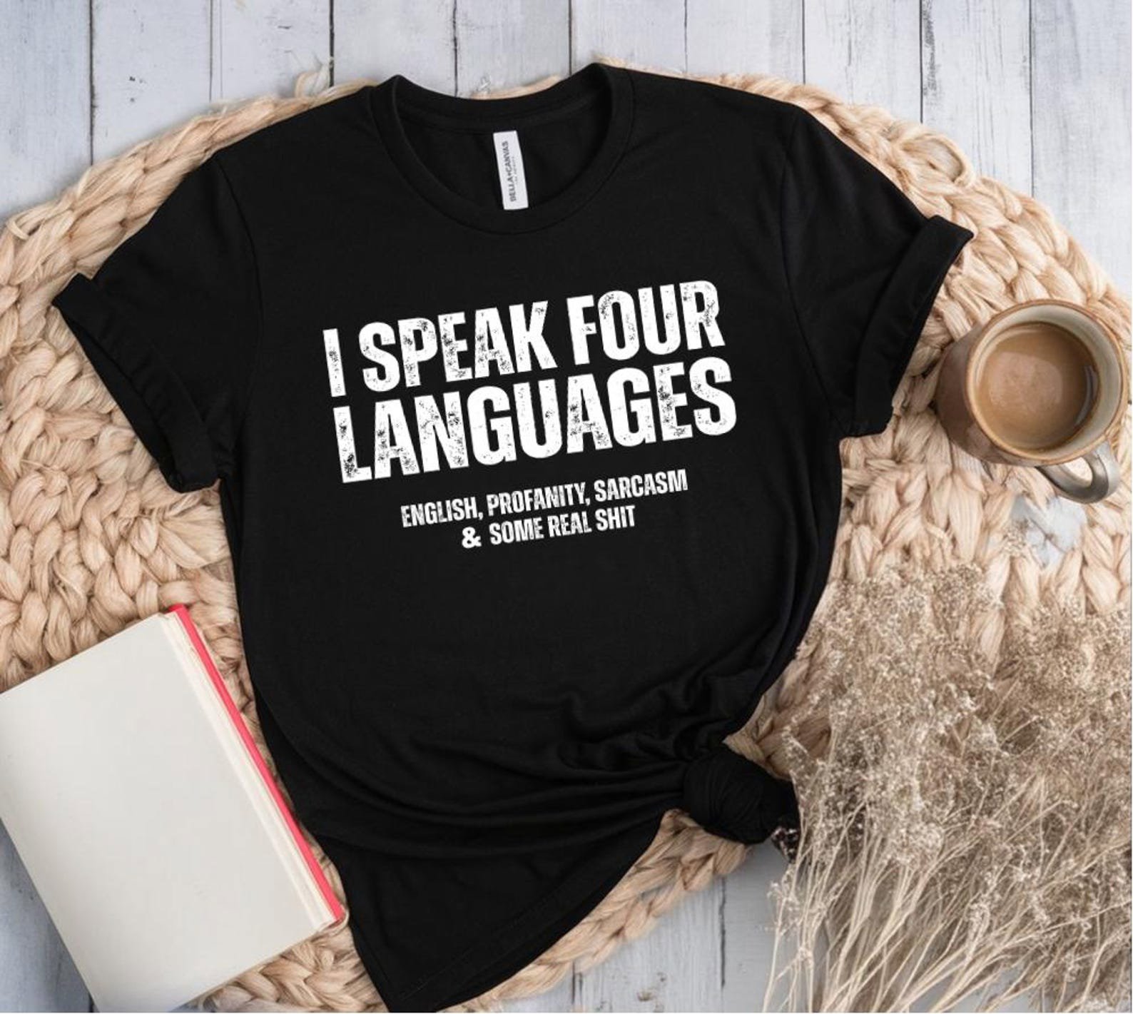 Sarcasm Hoodie: I Speak Four Languages, Profanity Shirt 6