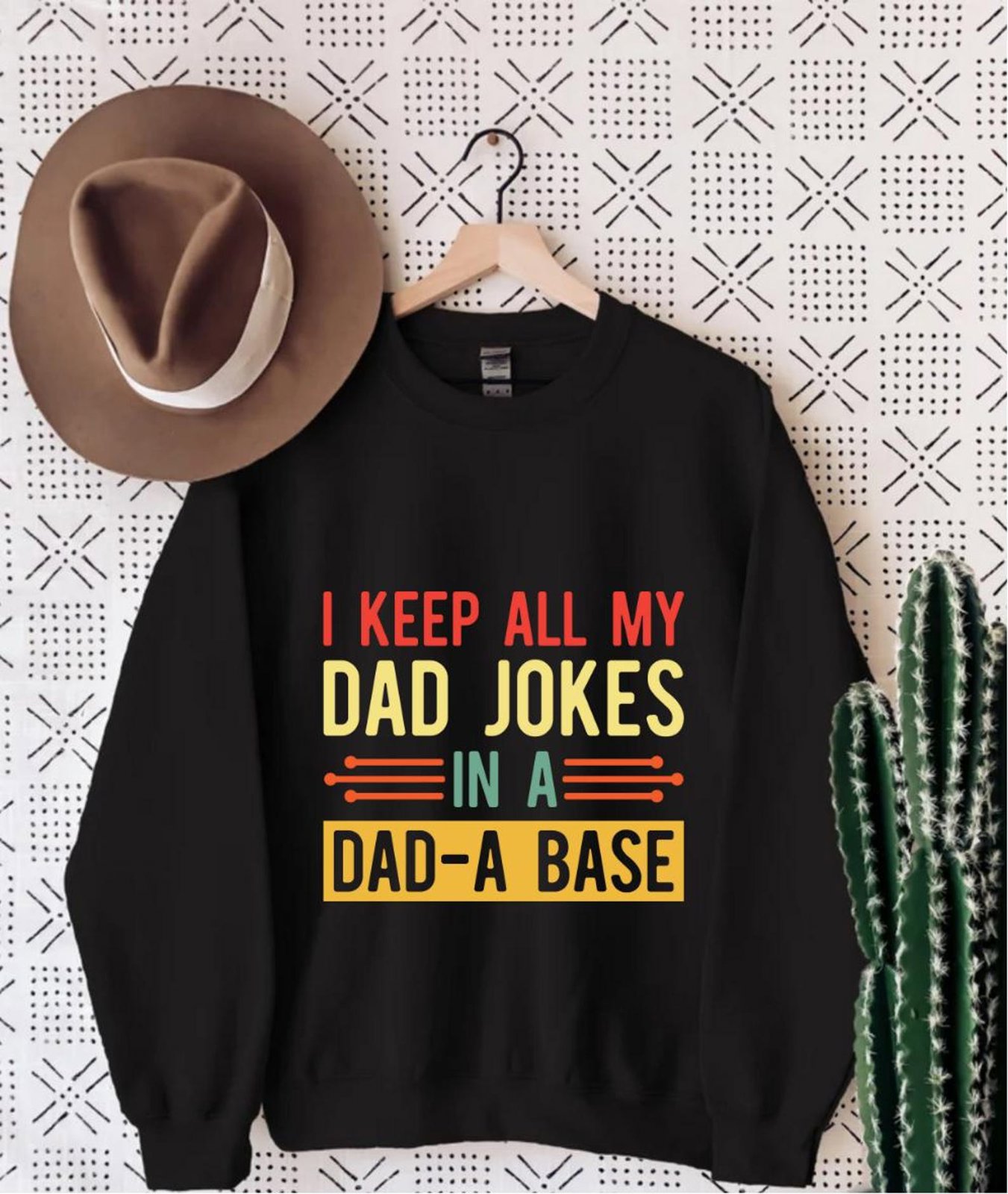 I Keep All My Dad Jokes In A Dad-a-base Shirt,Funny Dad Shirt,Father Humor Shirt,Daddy Shirt,Father's Day Shirt,Best Dad gift, Gift for Dad 1