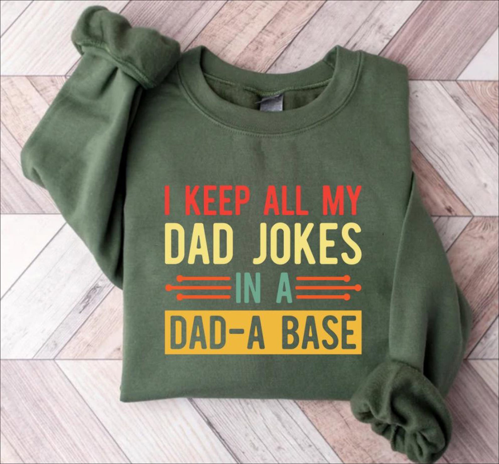I Keep All My Dad Jokes In A Dad-a-base Shirt,Funny Dad Shirt,Father Humor Shirt,Daddy Shirt,Father's Day Shirt,Best Dad gift, Gift for Dad 4