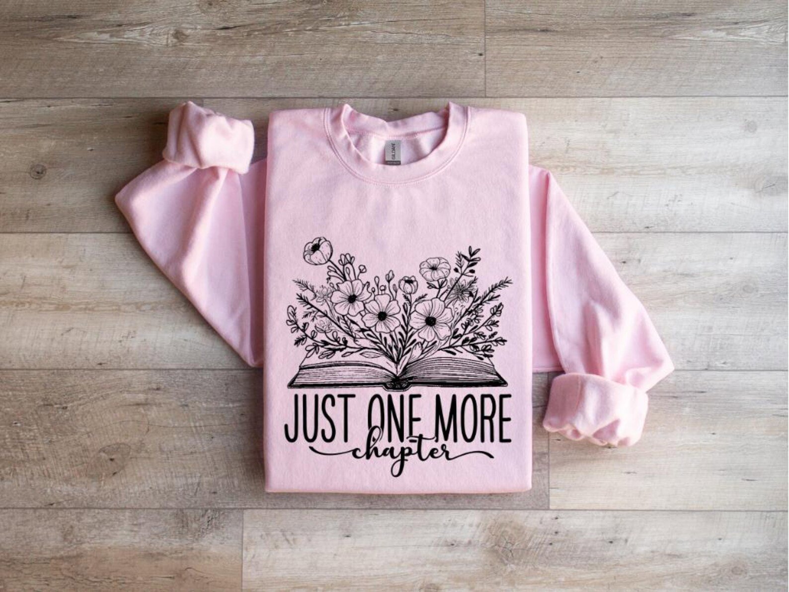Bookish Sweatshirt: Just One More Chapter, Reader Gift 6