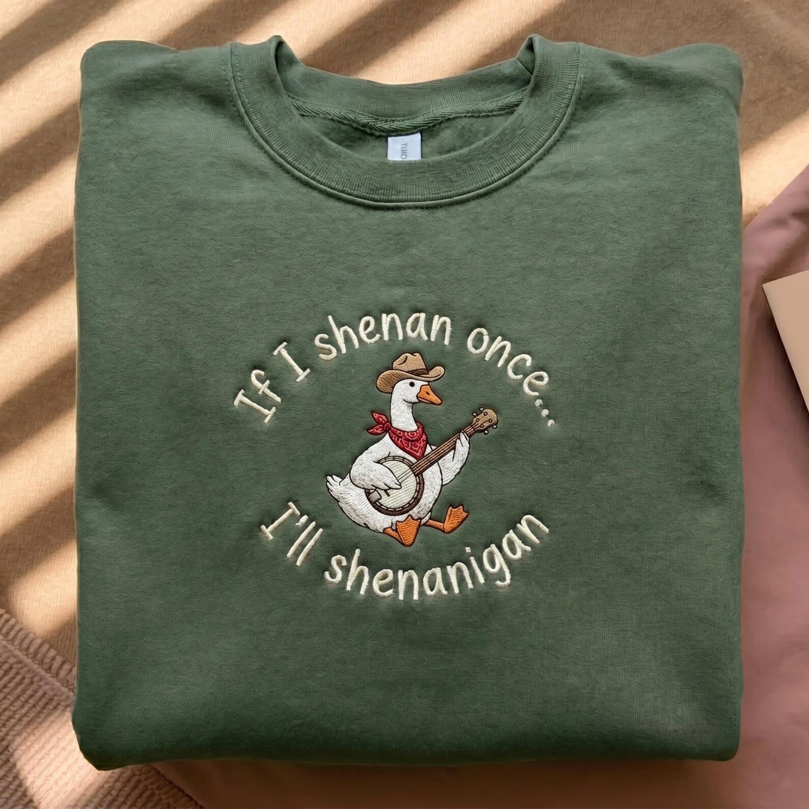 Embroidered If I Shenan Once I'll Shenanigan Sweatshirt, Funny Mental Health Shirt, Funny Goose Shenanigan Tee, Gift For Her, Animal Lovers 1