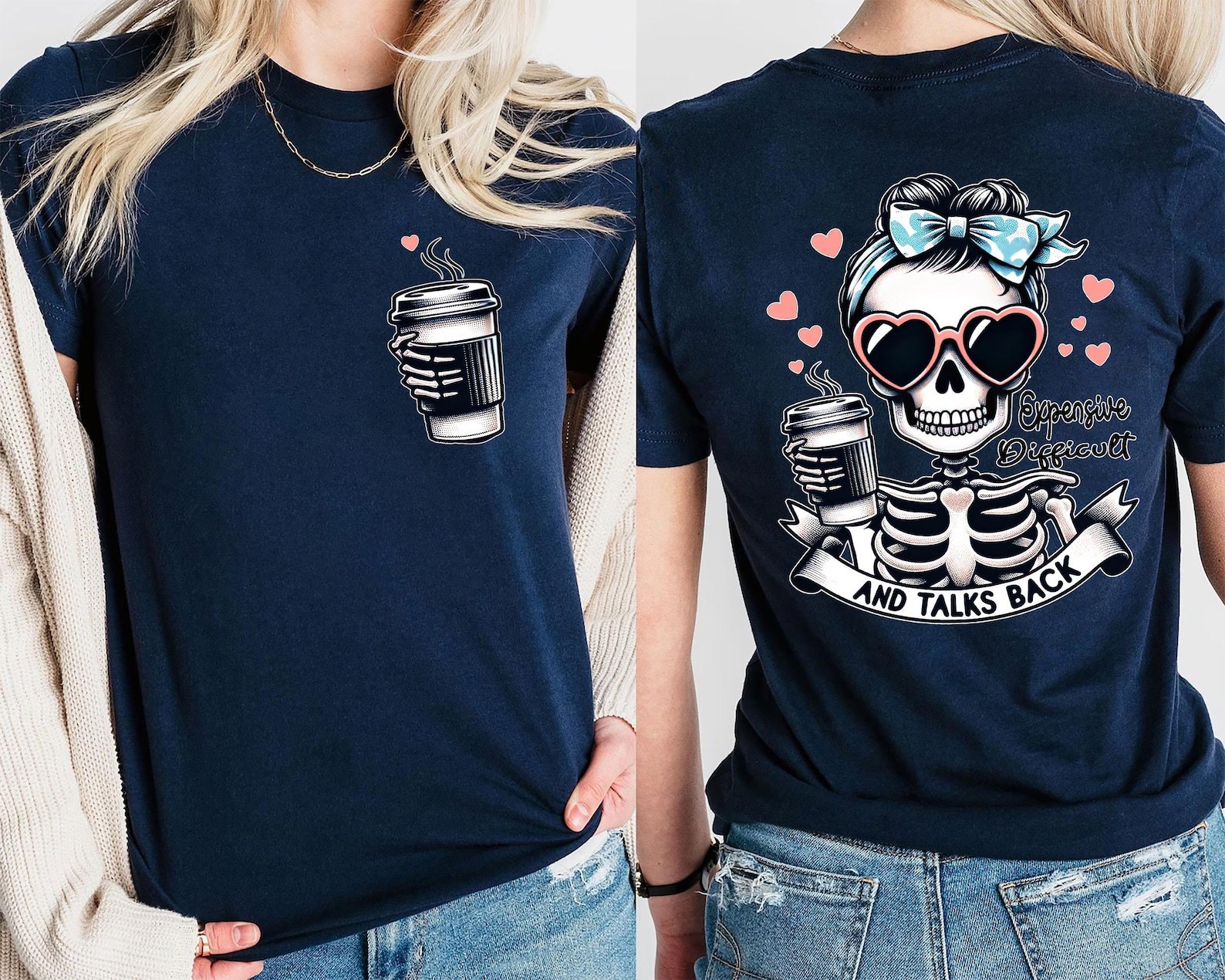 Expensive Difficult And Talks Back T Shirt, Trendy Front And Back design, Funny Women Shirt, Sarcastic Christmas Gift For Coffee Lover Wife 1