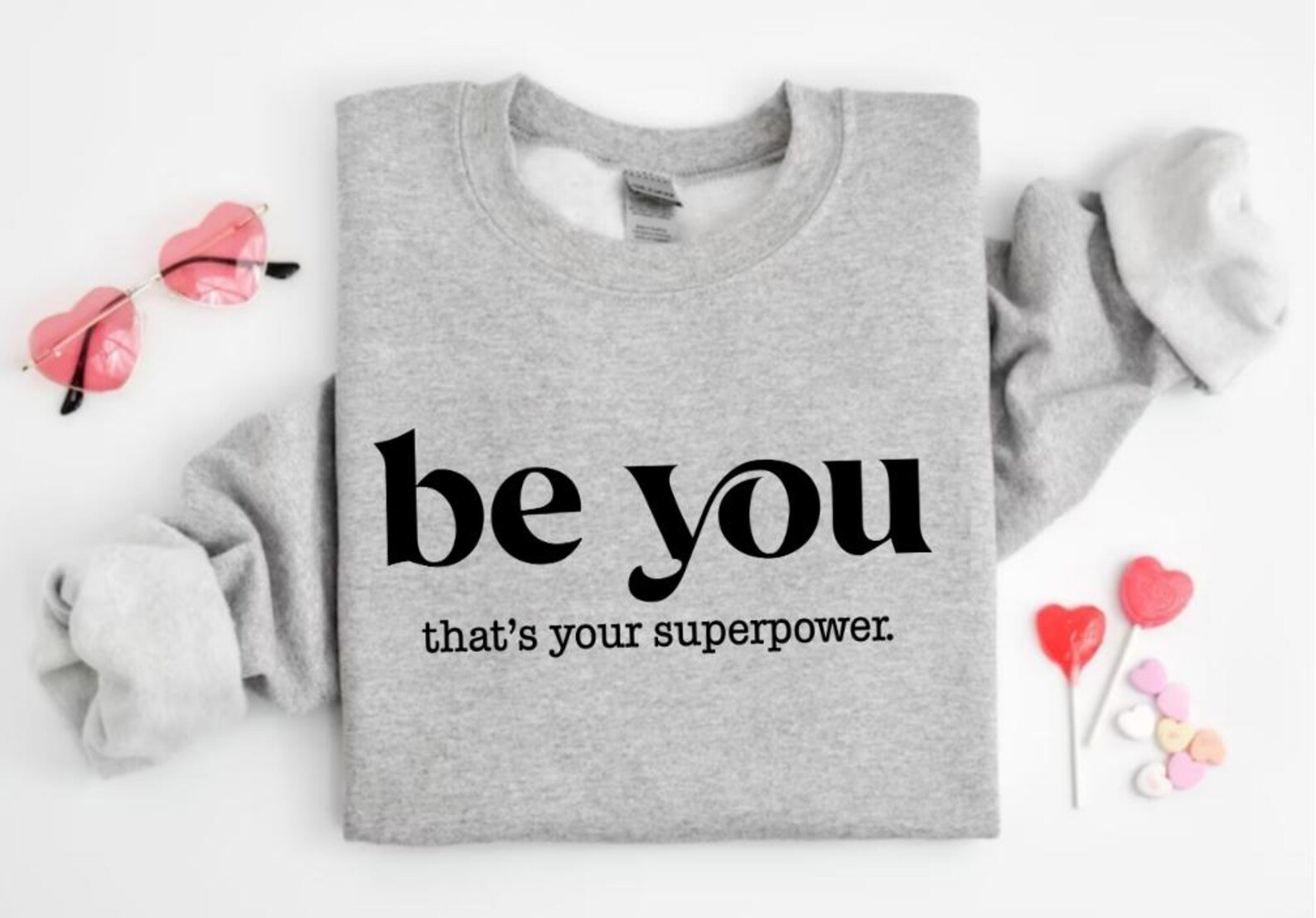 Be You Sweatshirt: Self Love Mental Health Inspirational Tee 2