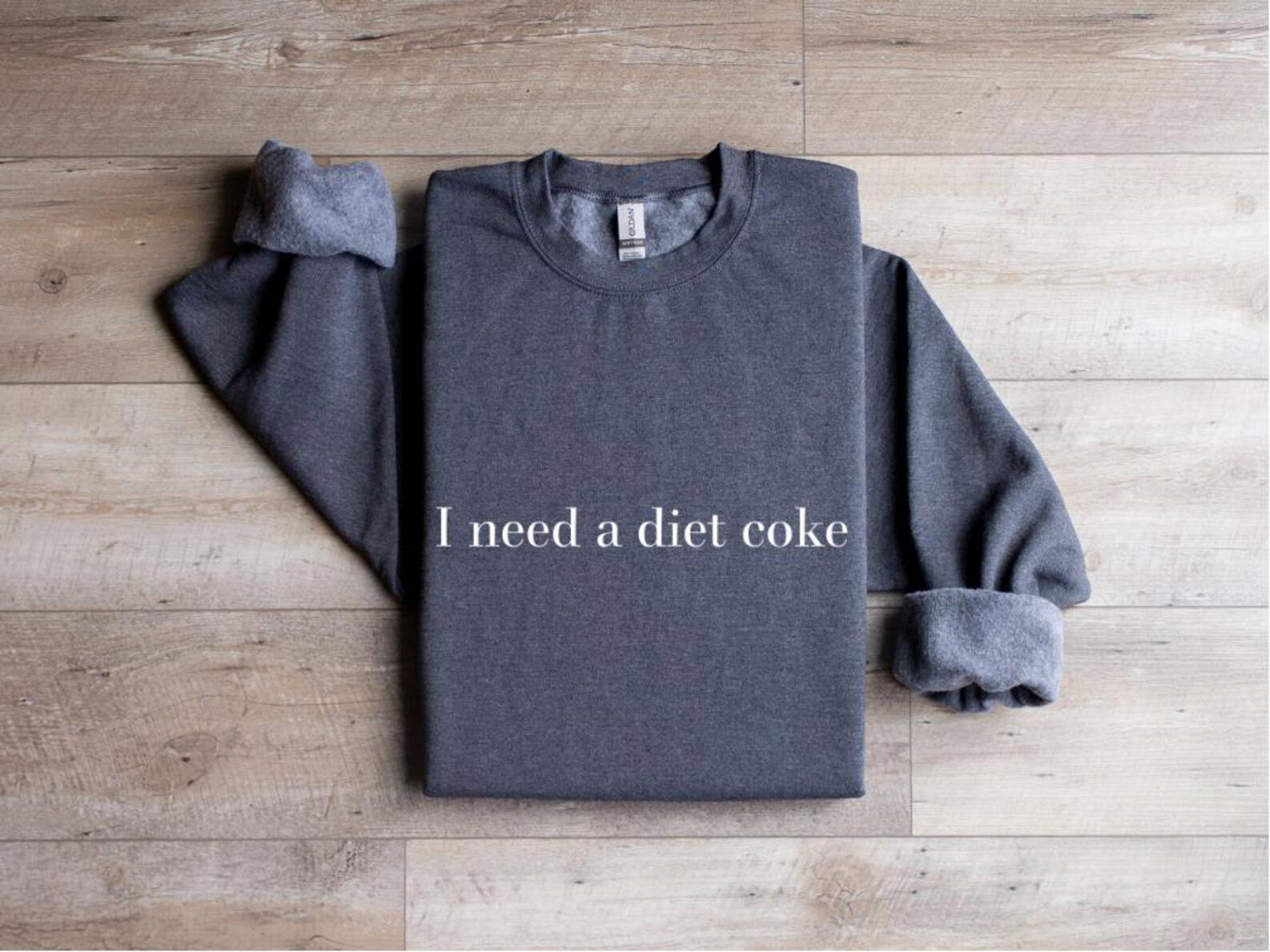 I Need A Diet Coke Sweatshirt - Trendy Graphic Tee 3